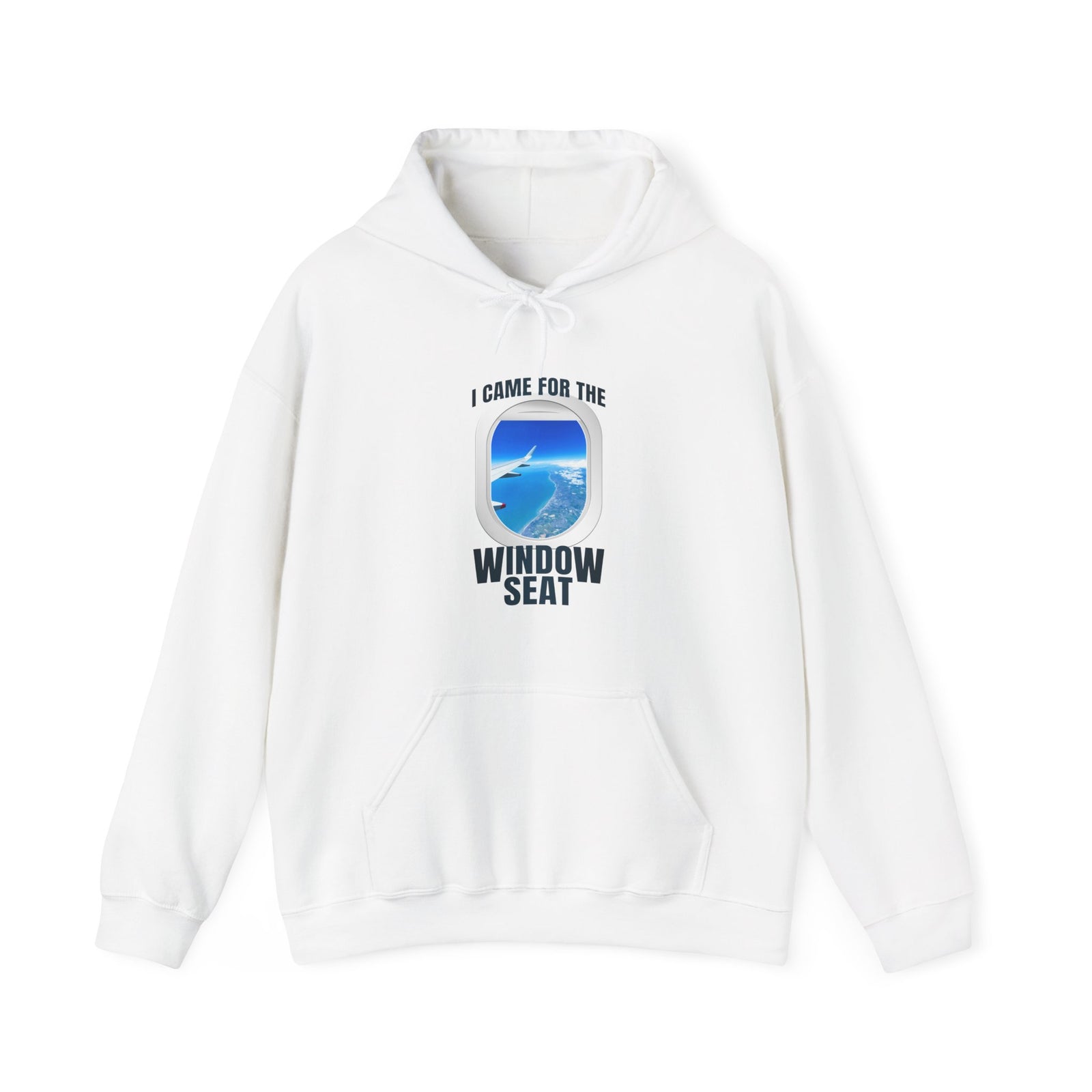 I Came For The Window Seat - Pullover Hoodie