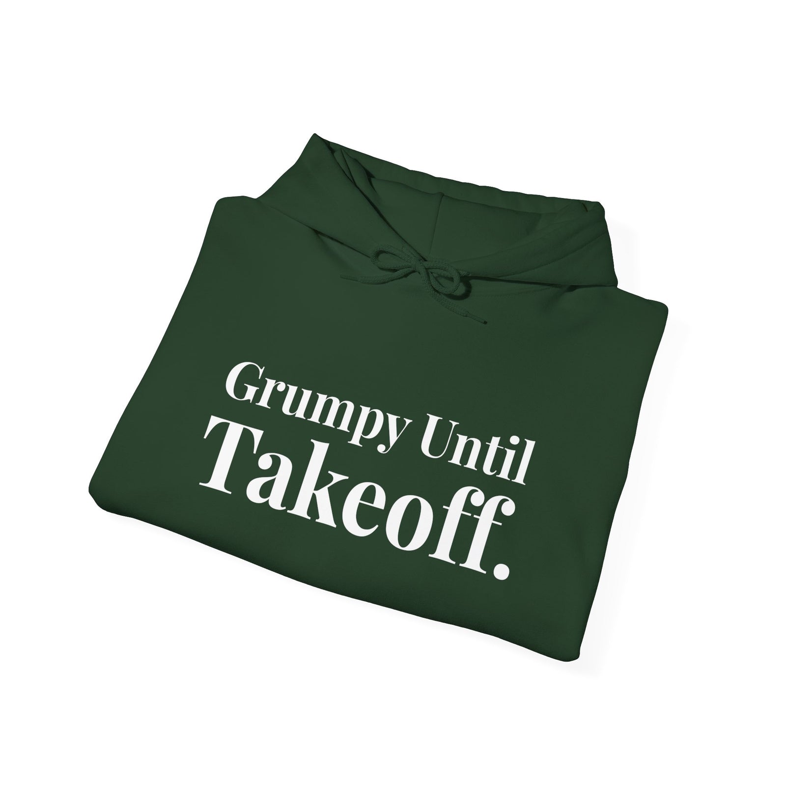 Grumpy Until Takeoff - Pullover Hoodie