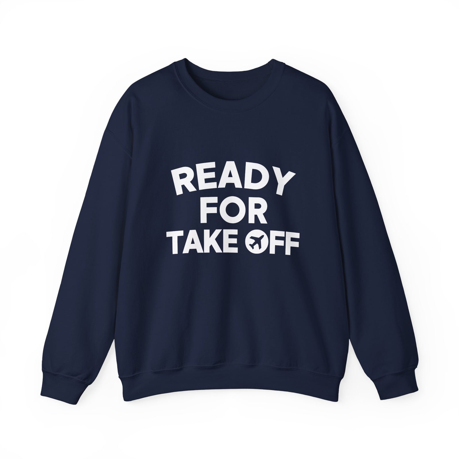 Ready for Takeoff Crewneck Sweatshirt - Travel Inspiring Cozy Apparel