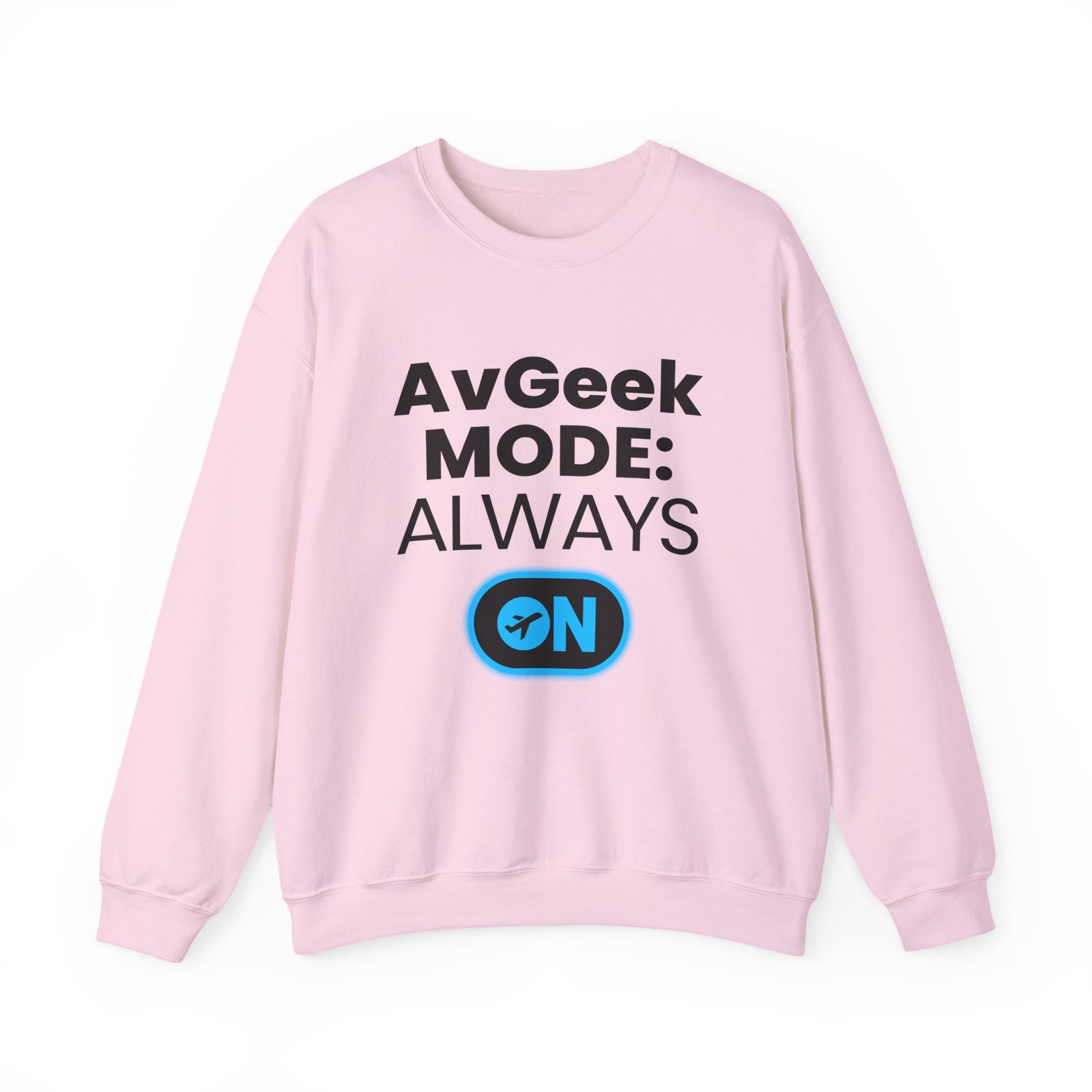 Avgeek Mode Always On - Crewneck Sweatshirt