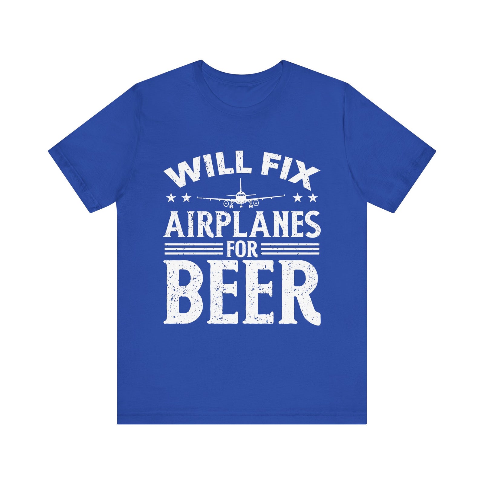 Will Fix Airplanes For Beer - Unisex Jersey Tee