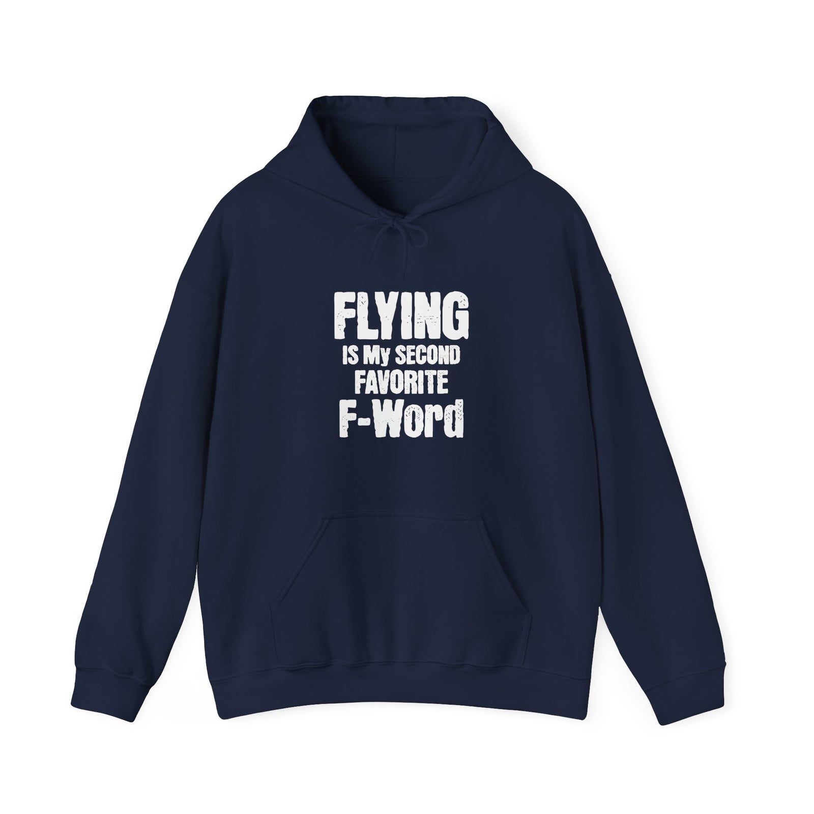 Flying Is My Second Favrite Word - Pullover Hoodie