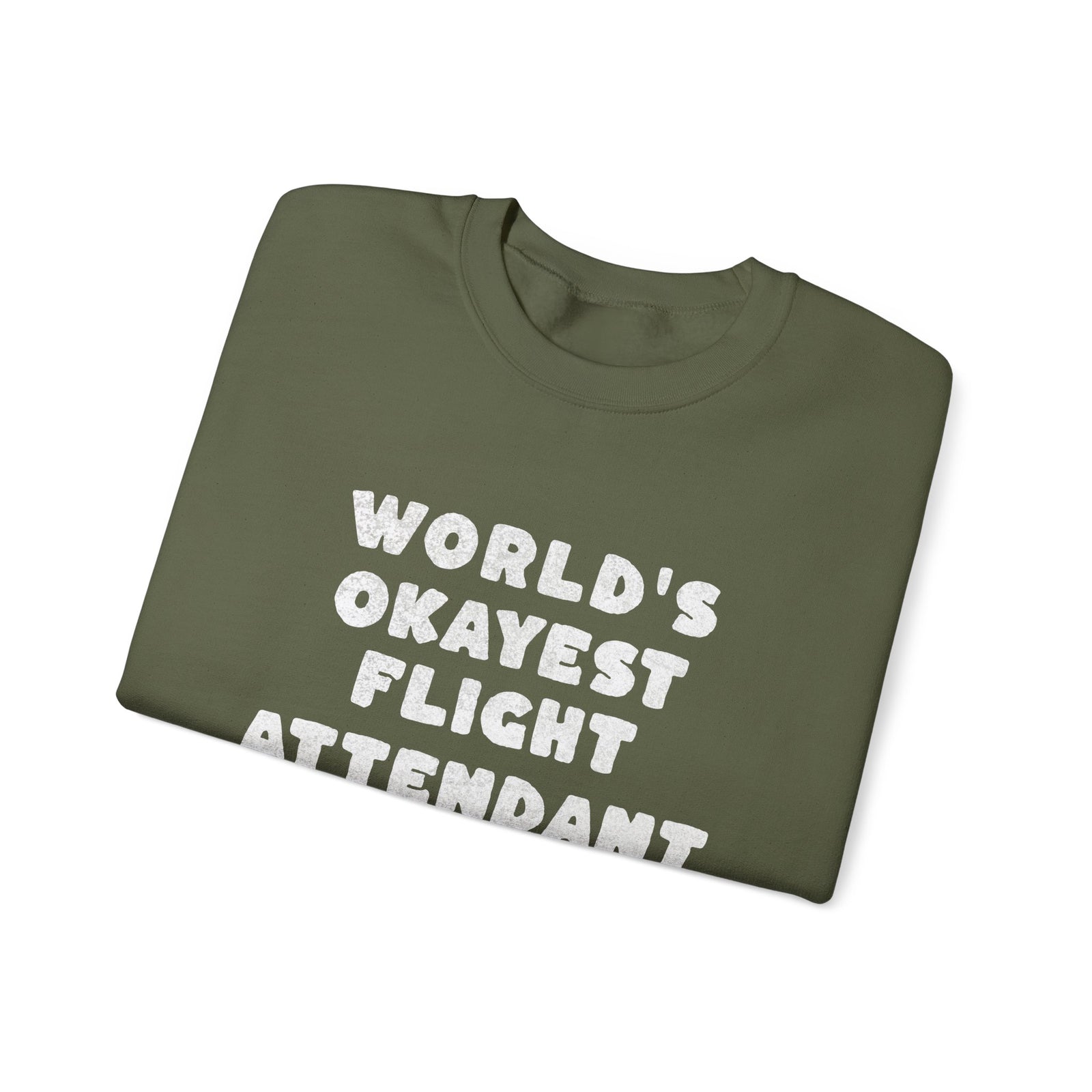 Worlds Okayest Flight Attendant Crewneck Sweatshirt - Travel Inspiring Cozy Apparel
