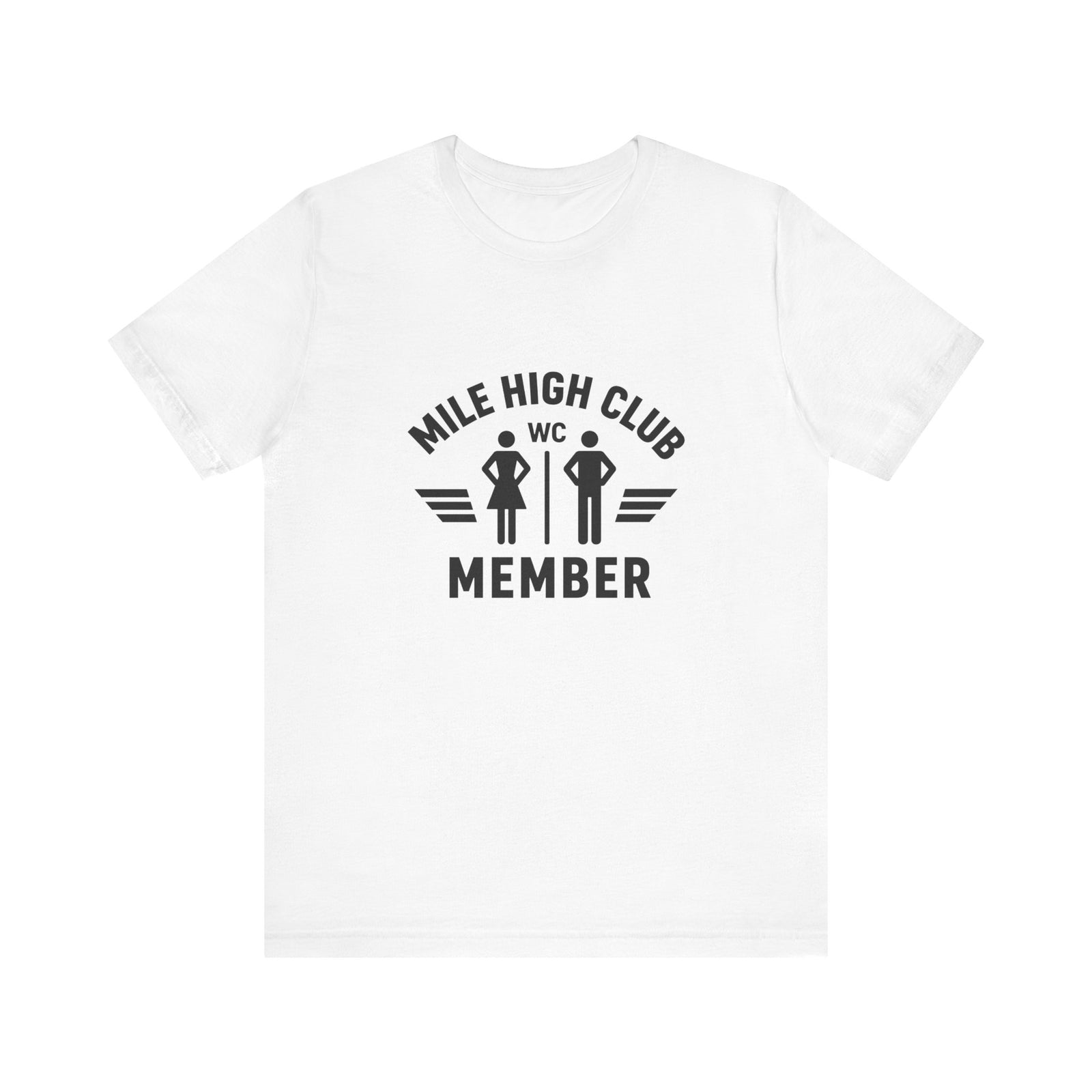 Mile High Club Member - Unisex Jersey Tee