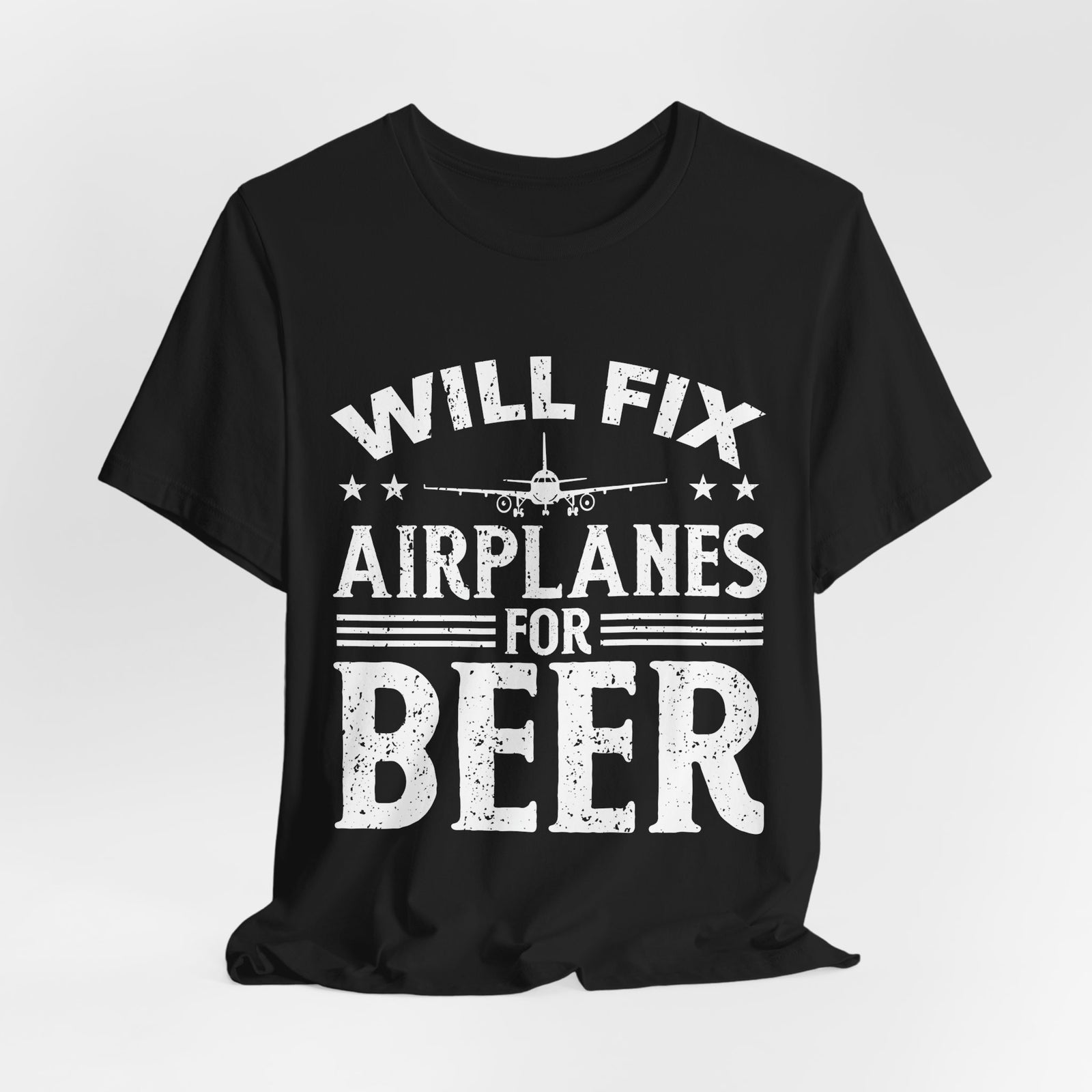 Will Fix Airplanes For Beer - Unisex Jersey Tee