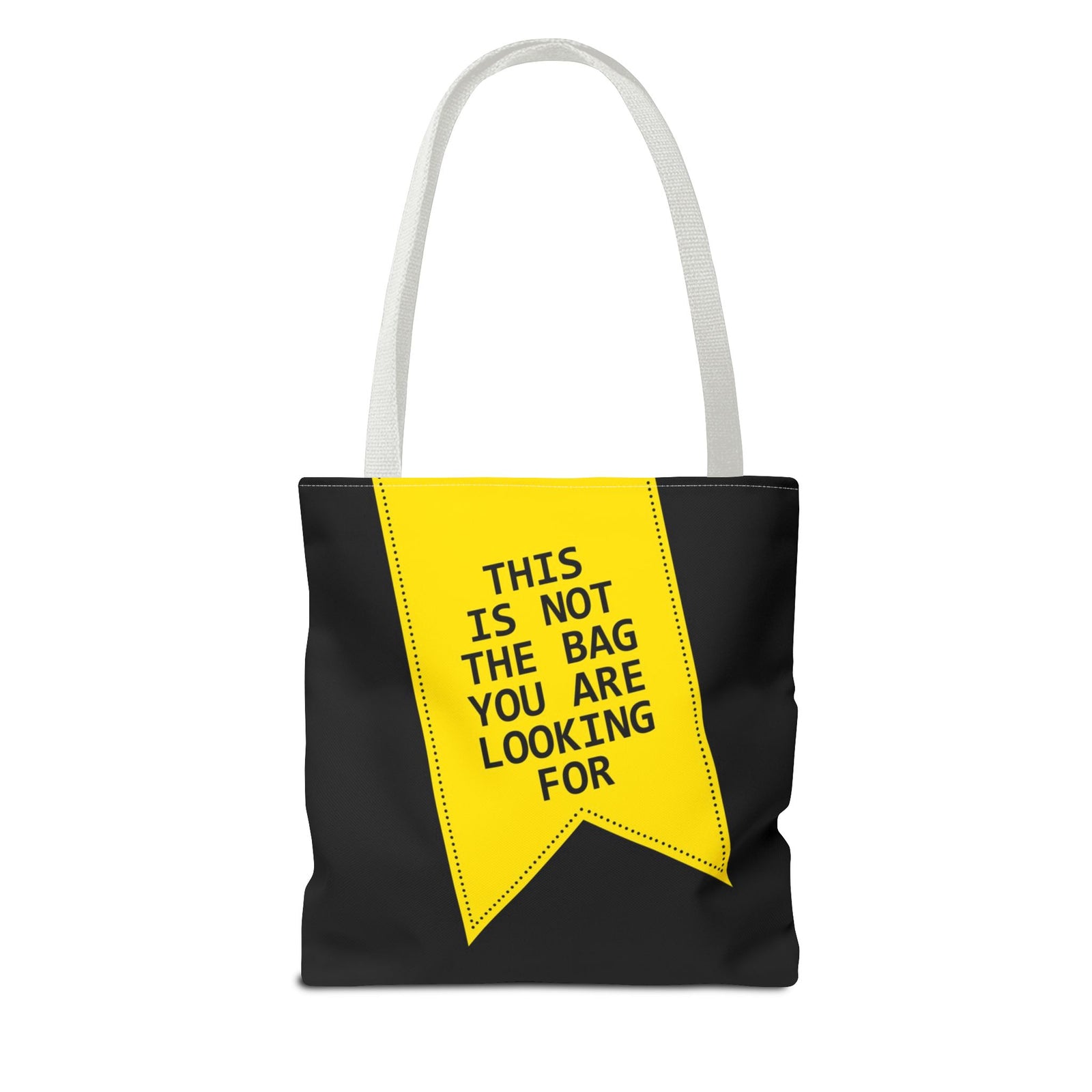 This Is Not The Bag You Are Looking For Tote Bag — Printed Green Travel Tote