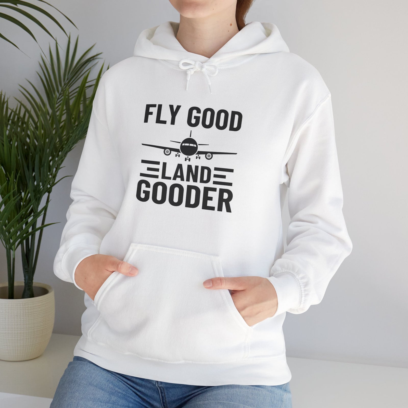 Fly Good Land Gooder - Pullover Hoodie