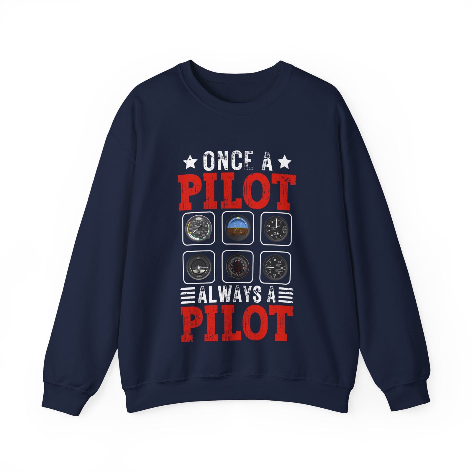 Once A Pilot Always A Pilot - Unisex Crewneck Sweatshirt