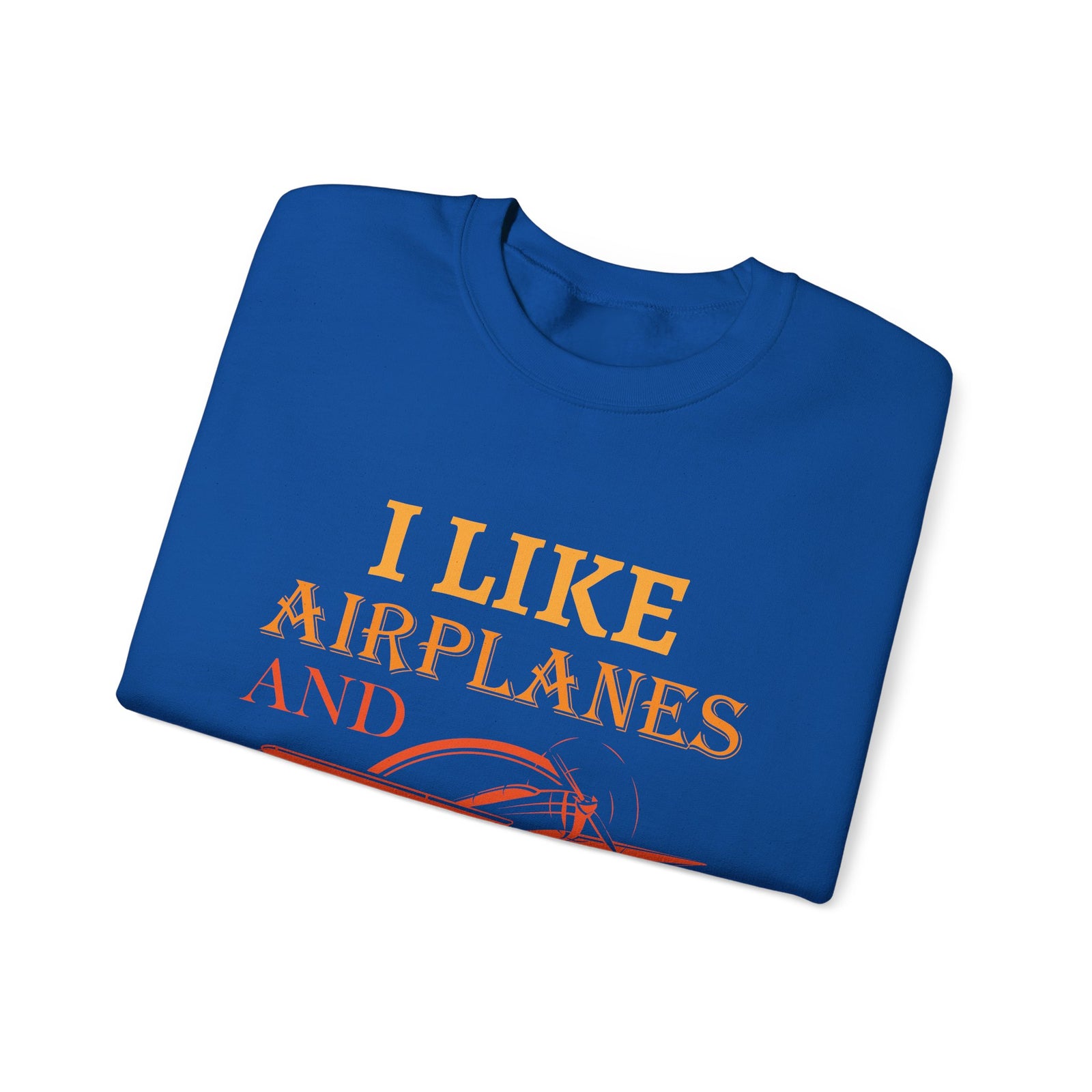 I Like Airplanes And Maybe 3 People - Unisex Crewneck Sweatshirt
