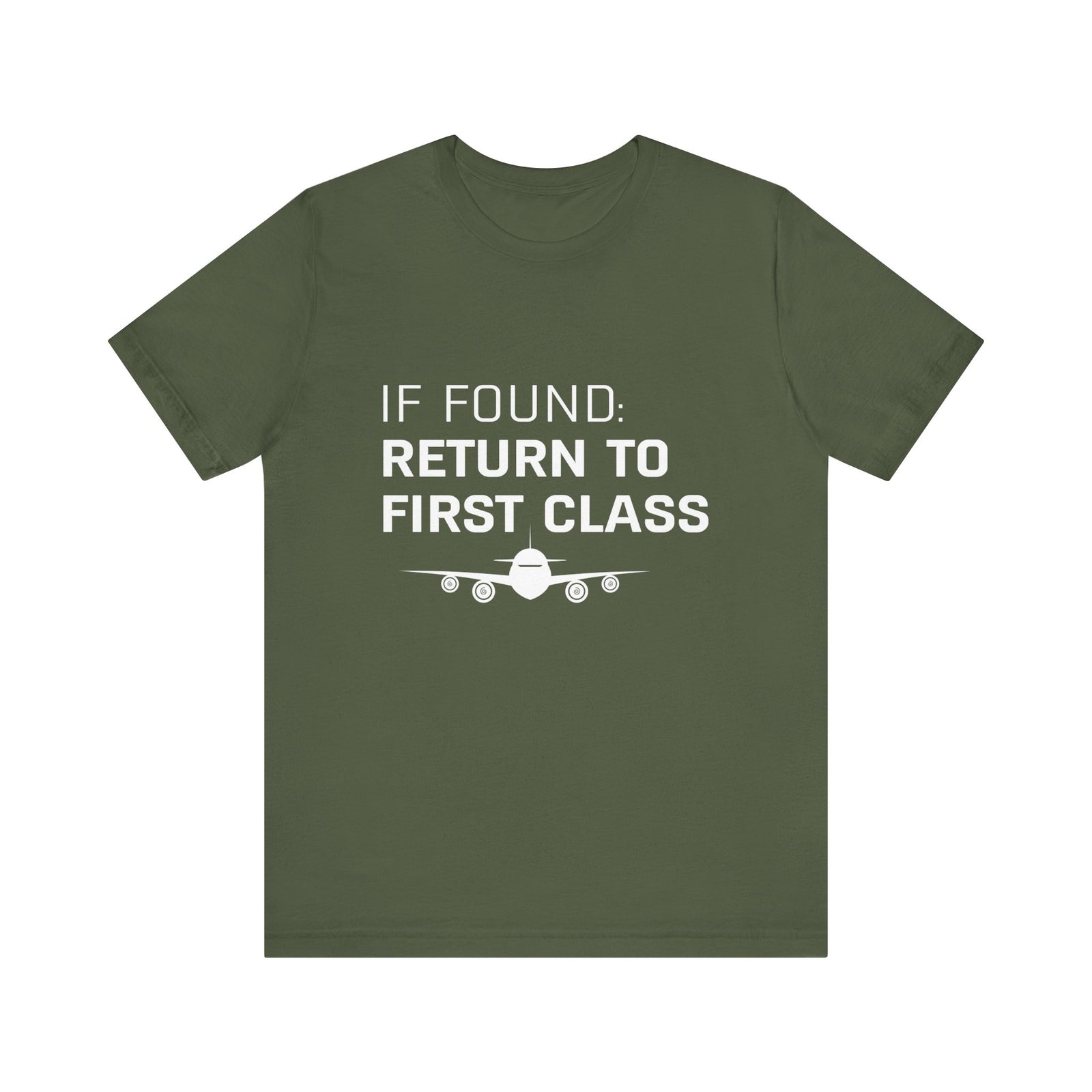 If Found: Return To First Class - Unisex Jersey Tee