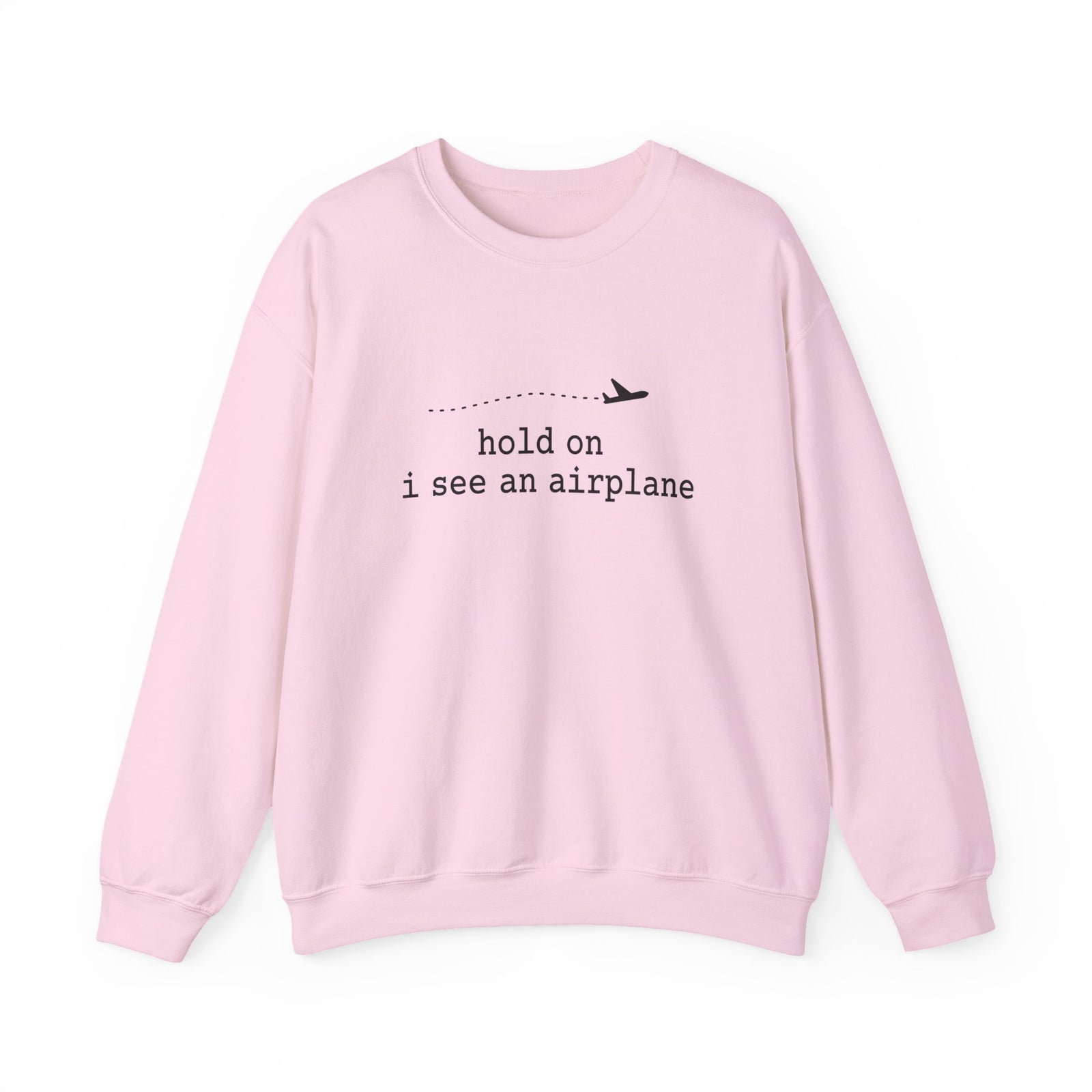 I See An Airplane Crewneck Sweatshirt - Travel Inspiring Cozy Apparel