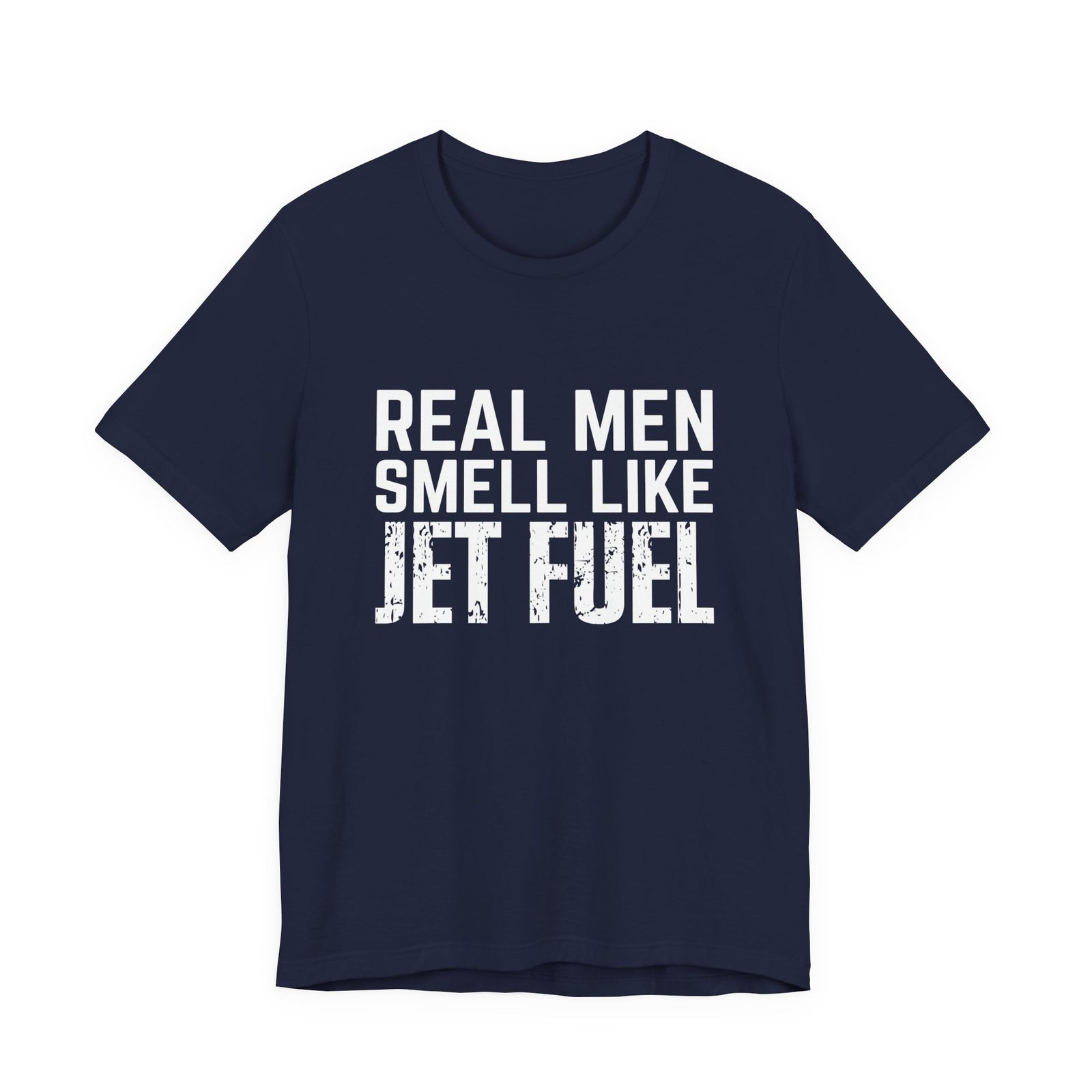Real Men Smell Like Jet Fuel Unisex Jersey Tee - Perfect for Aviation Enthusiasts