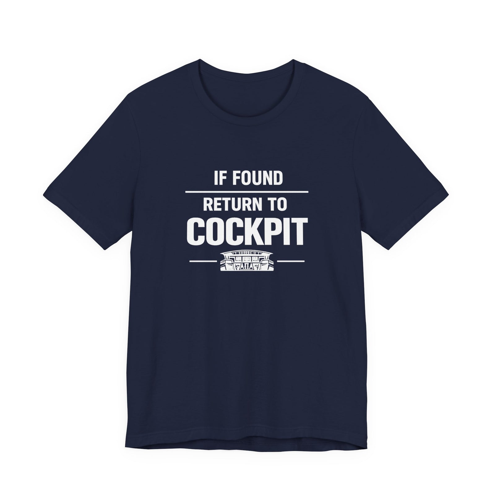 If Found Return to the Cockpit - Unisex Jersey Tee