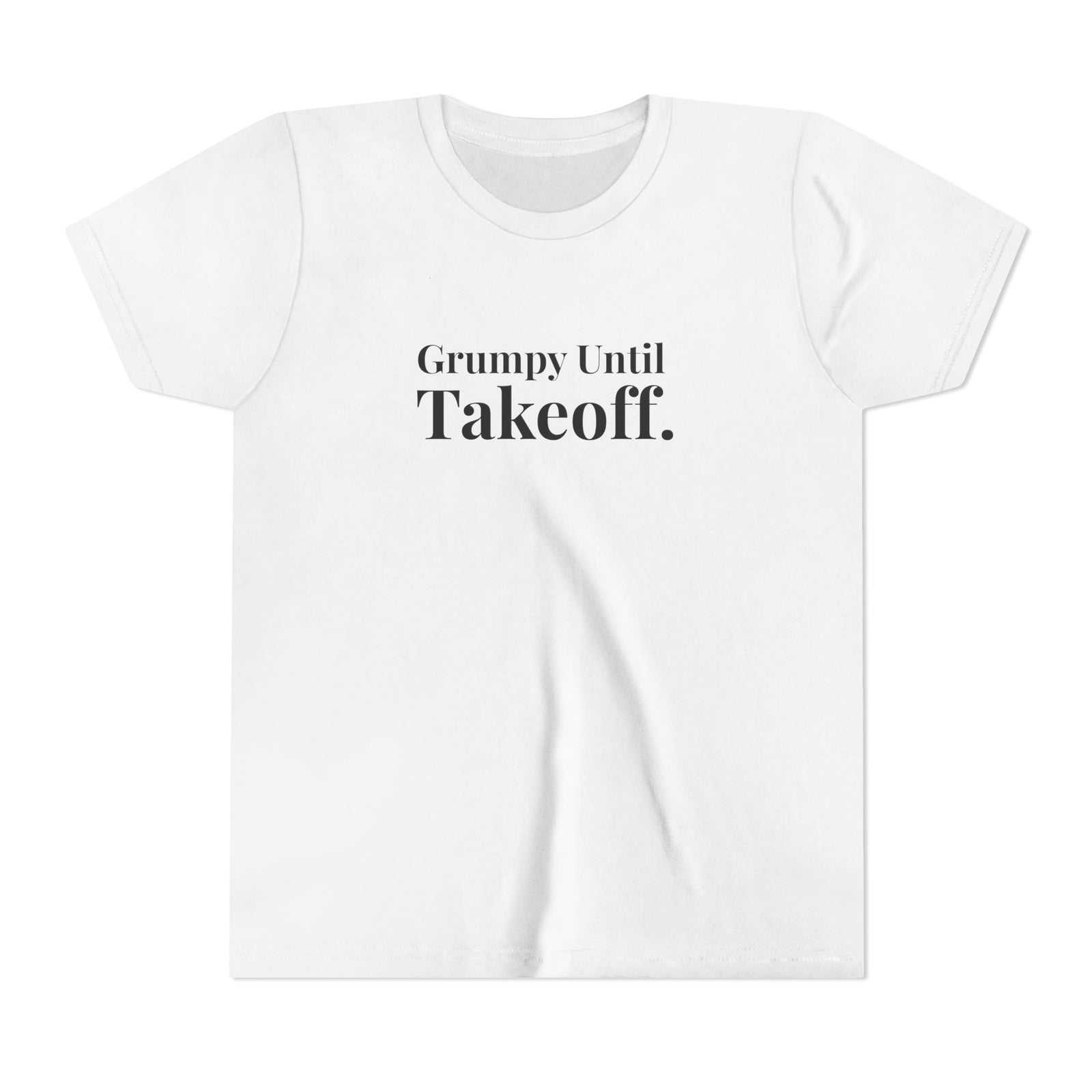 Grumpy Until Takeoff - Unisex Youth Short Sleeve Tee