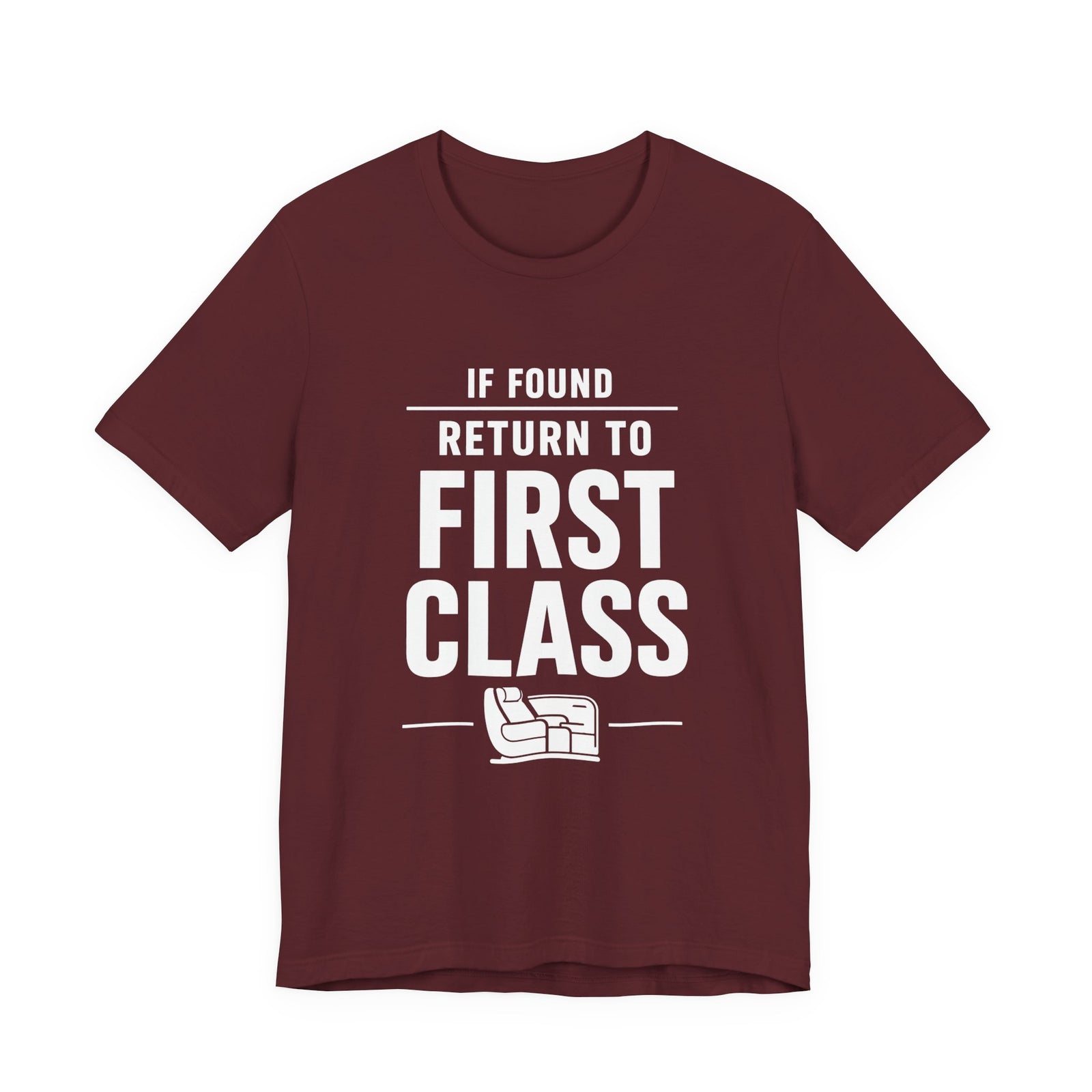 If Found: Return to First Class - Unisex Jersey Tee