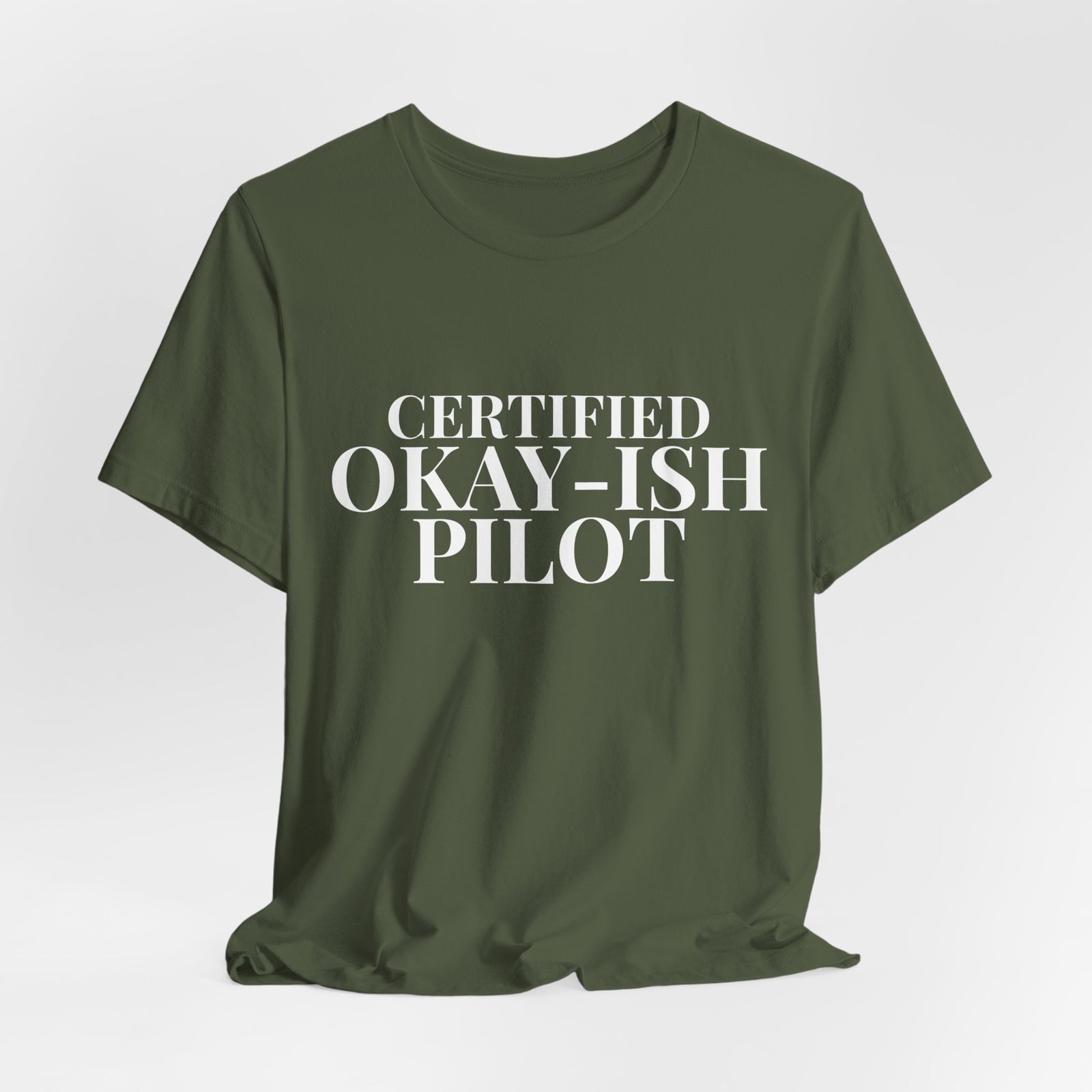 Certified Okay-ish Pilot - Unisex Jersey Tee