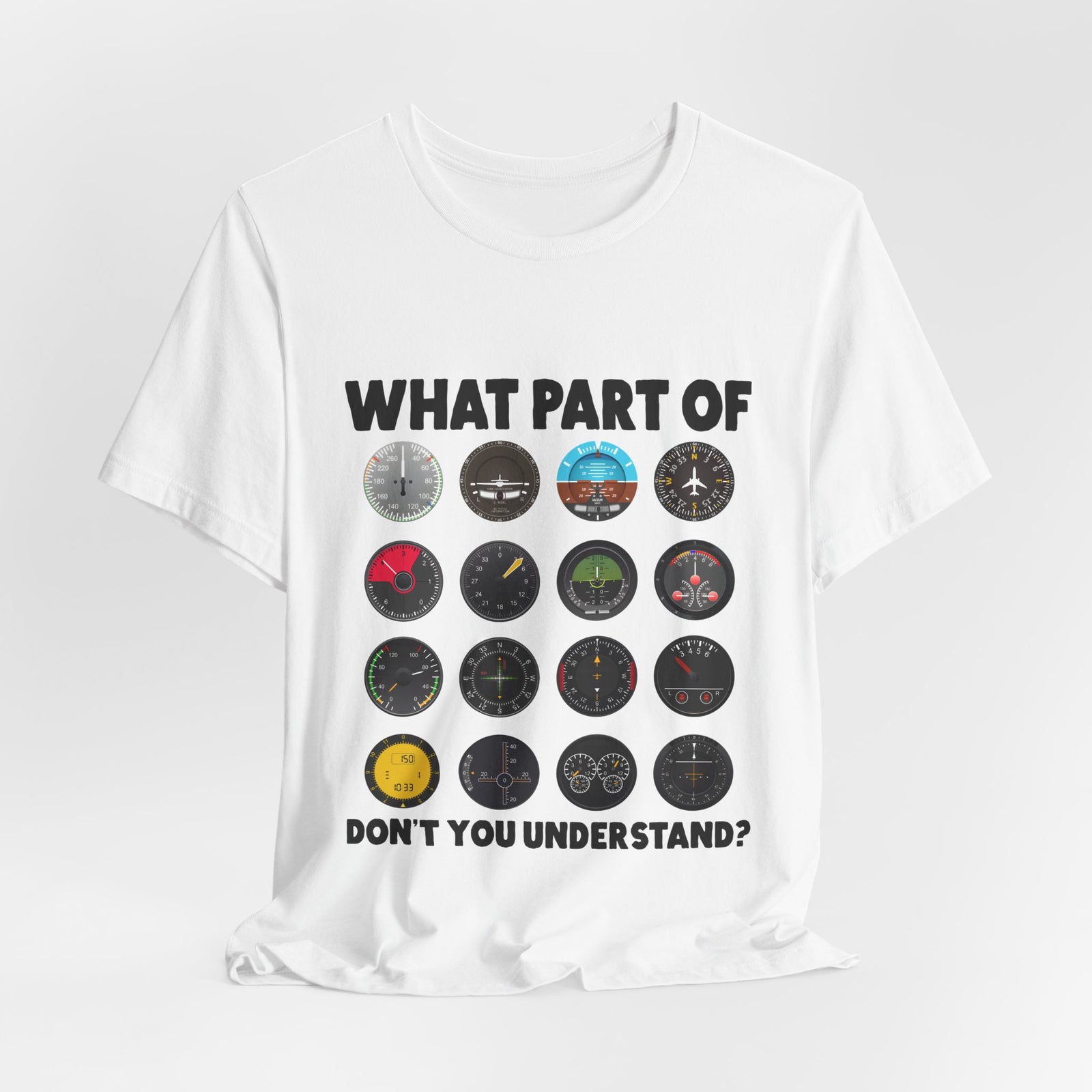 What Part Of Don't You Understand? - Unisex Jersey Tee