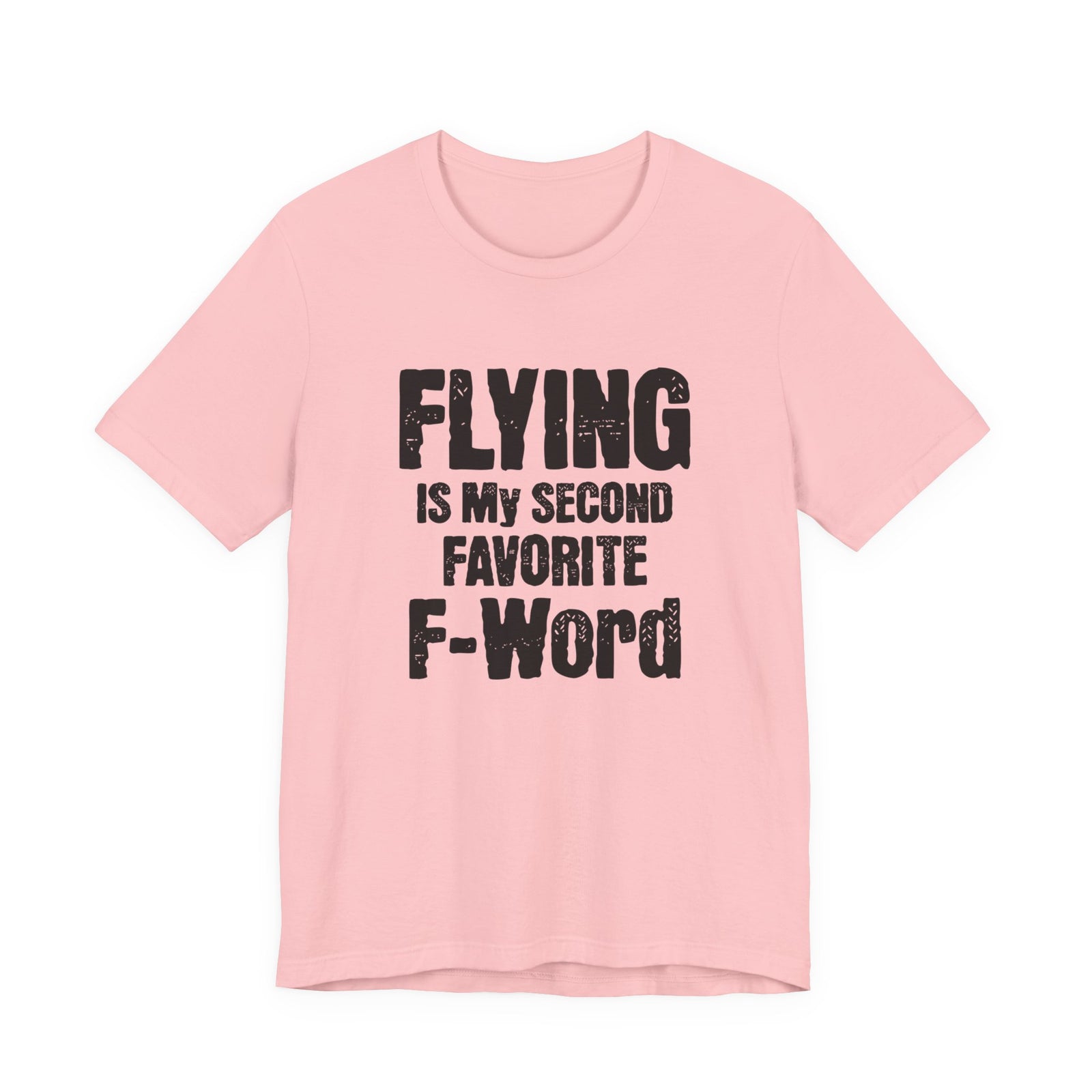 Flying Is My Second Favorite F-Word Unisex Jersey Tee - Perfect for Aviation Enthusiasts