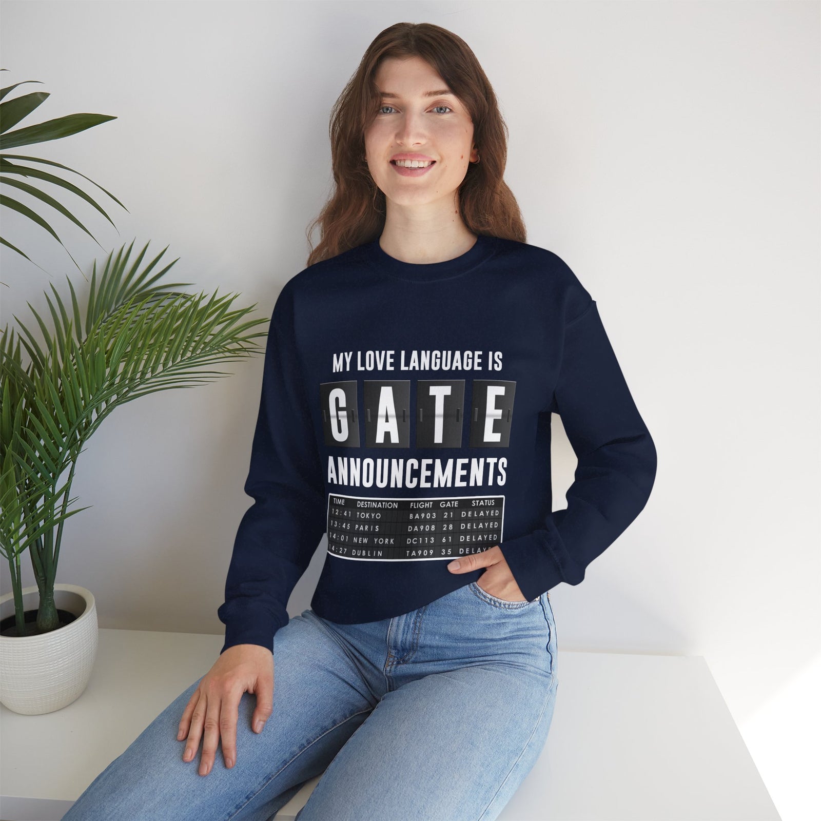 My Love Language Is Gate Announcement - Crewneck Sweatshirt