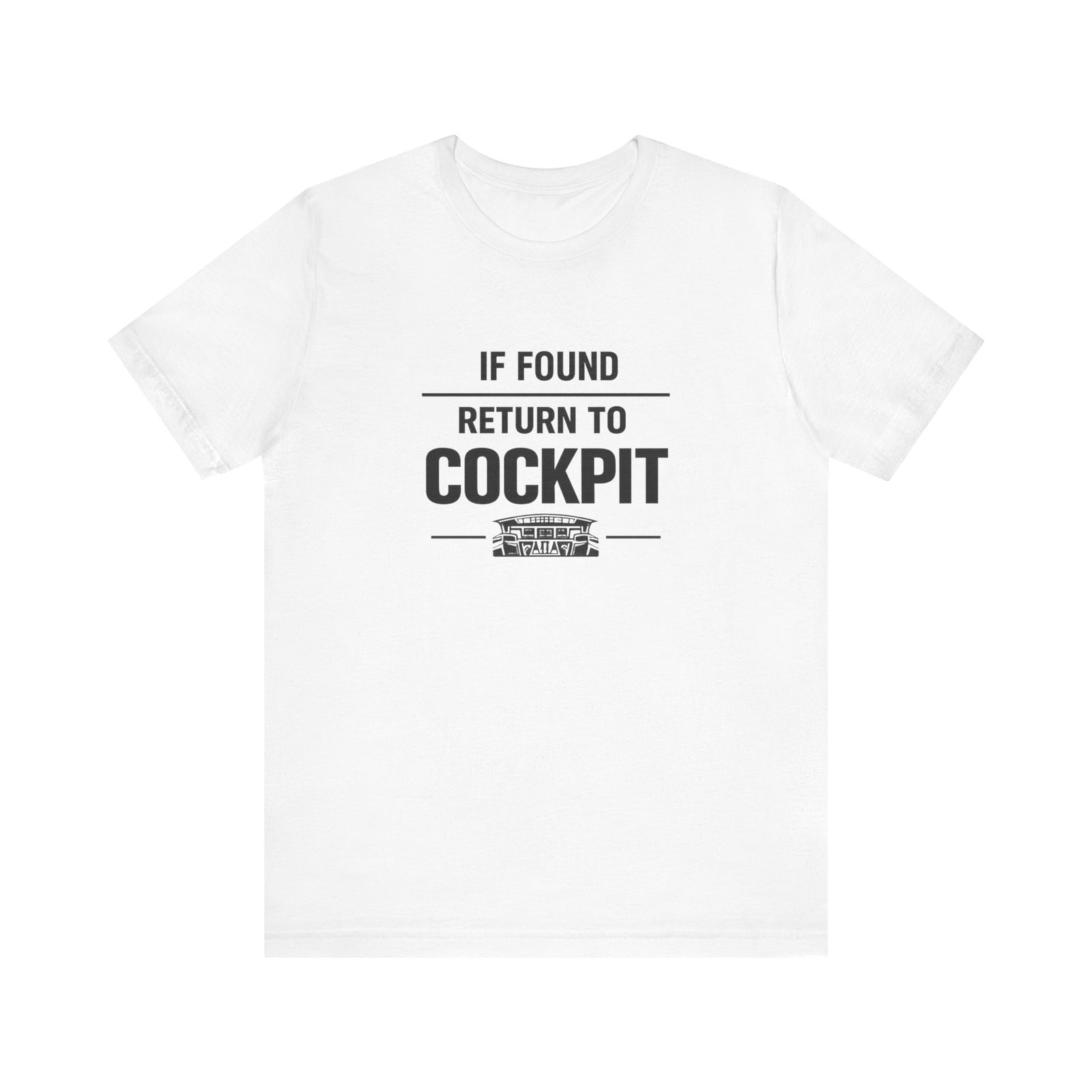 If Found Return to the Cockpit - Unisex Jersey Tee