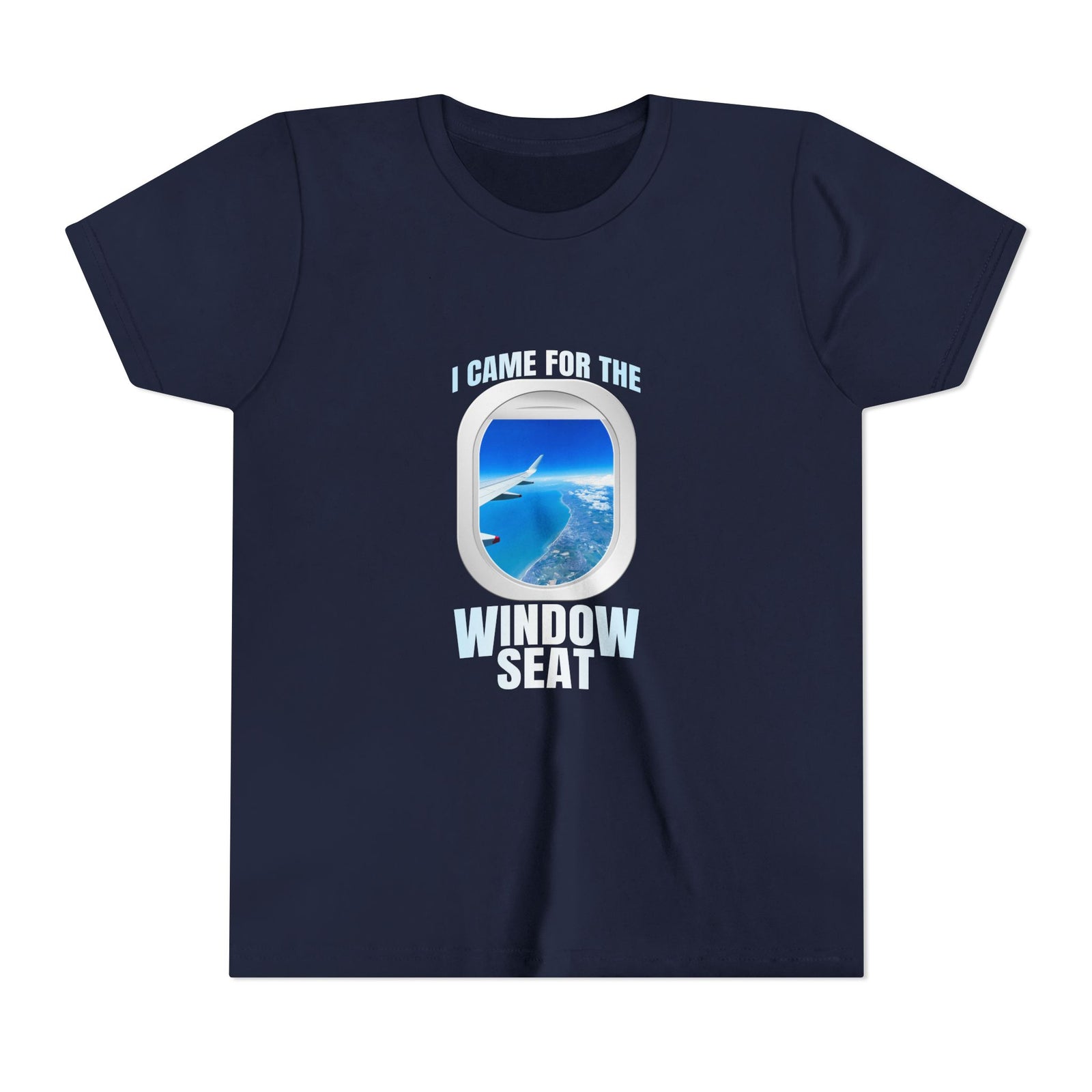 I Came For The Window Seat - Unisex Youth Short Sleeve Tee