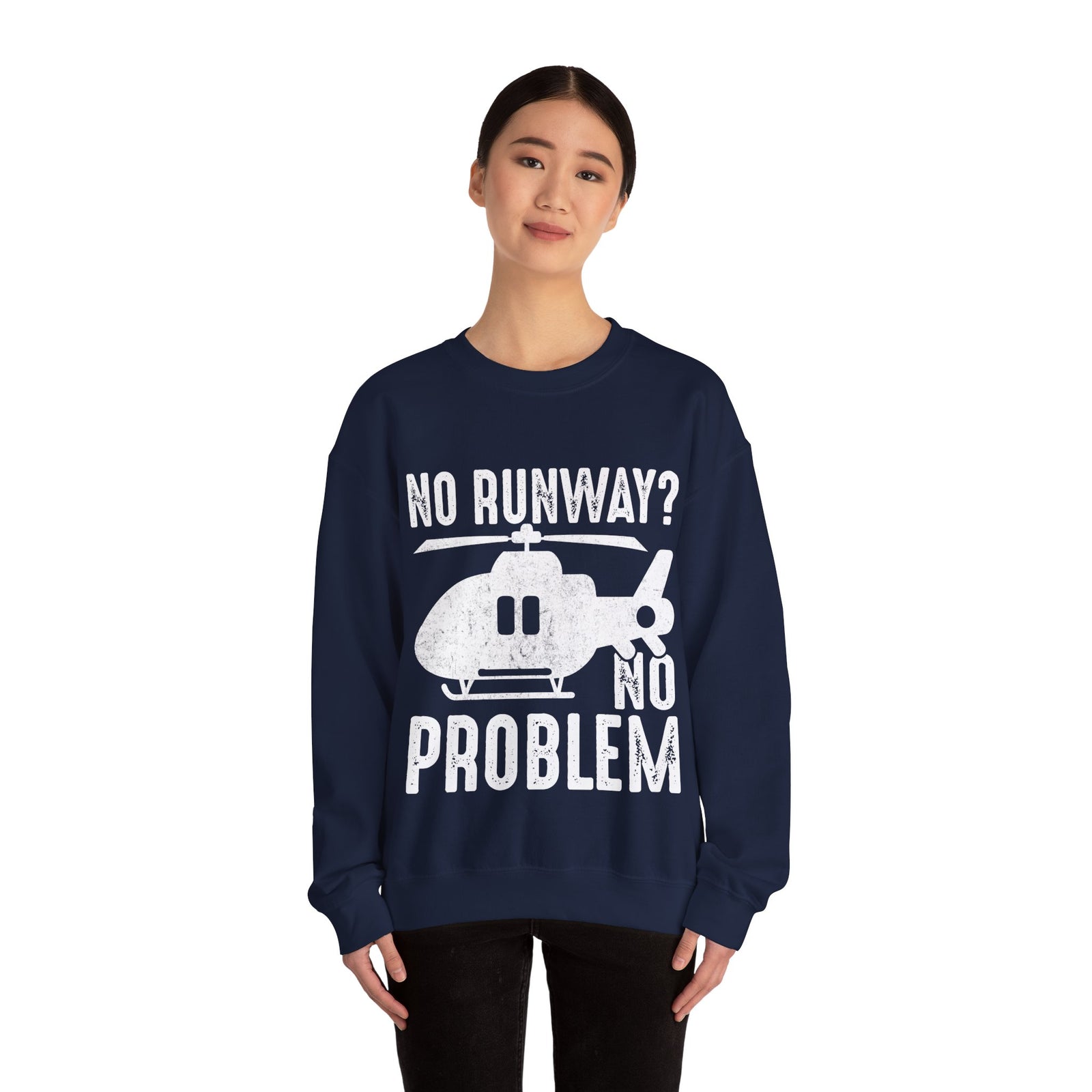 No Runway? No Problem - Unisex Crewneck Sweatshirt