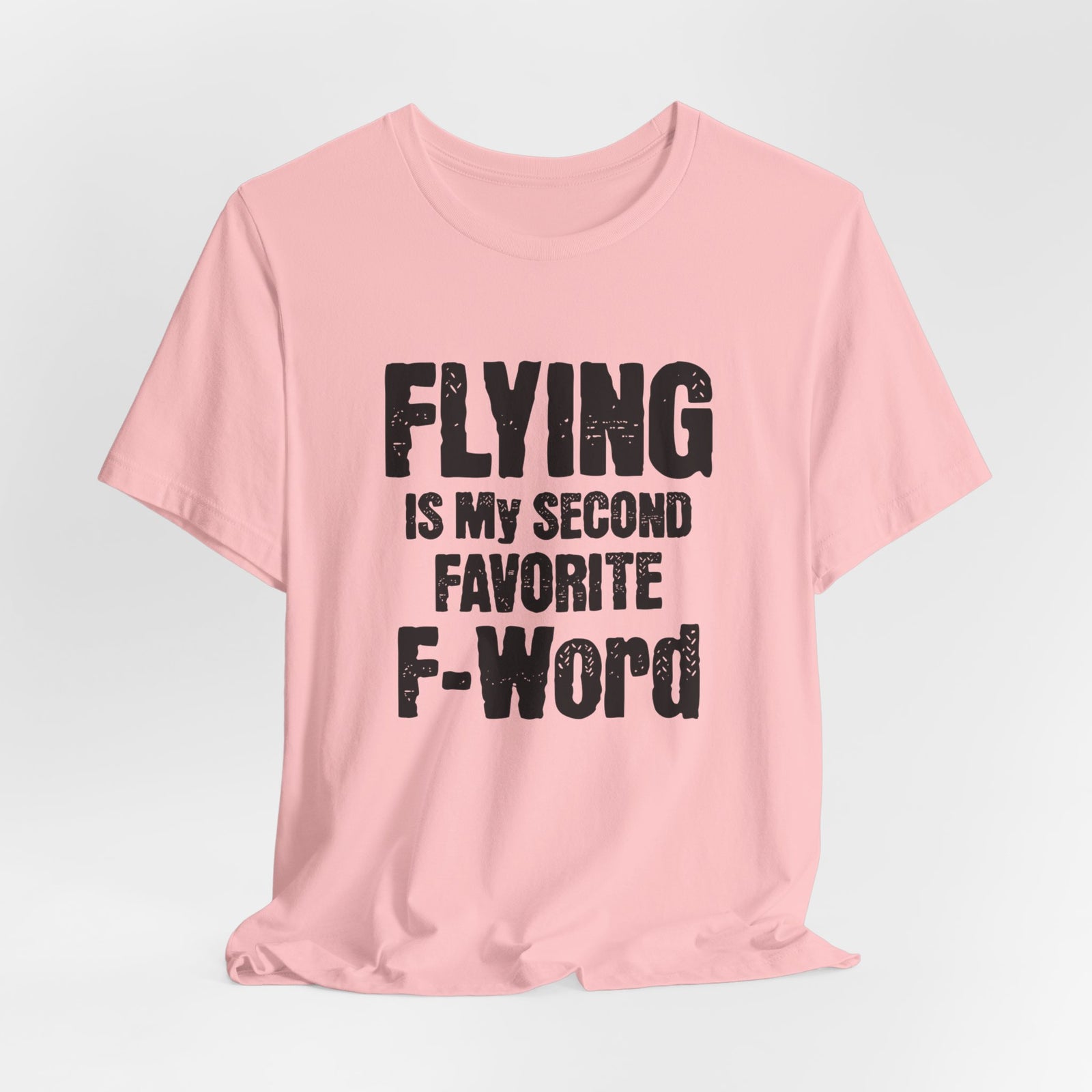Flying Is My Second Favorite F-Word Unisex Jersey Tee - Perfect for Aviation Enthusiasts