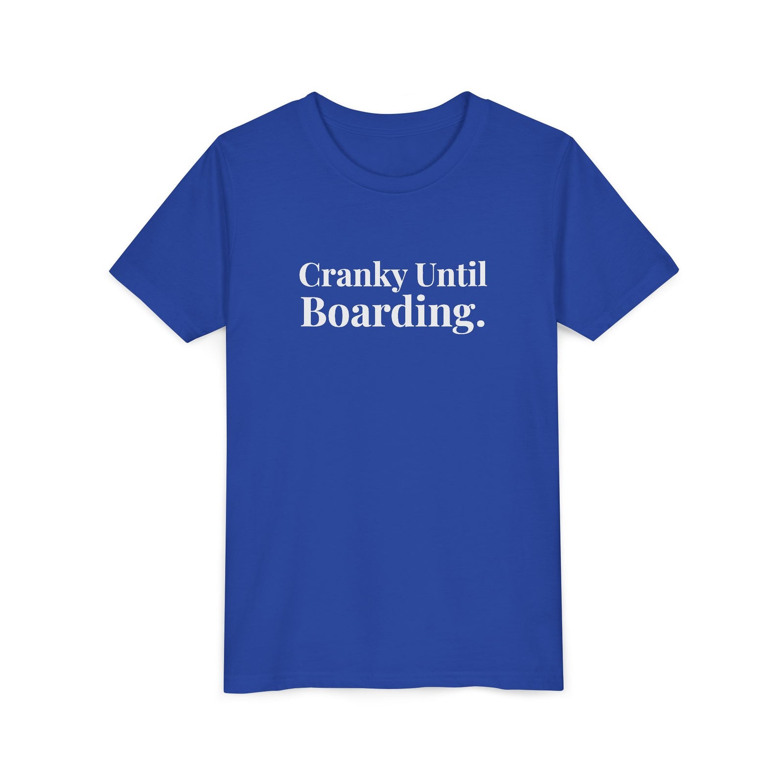 Cranky Until Boarding. - Unisex Youth Short Sleeve Tee