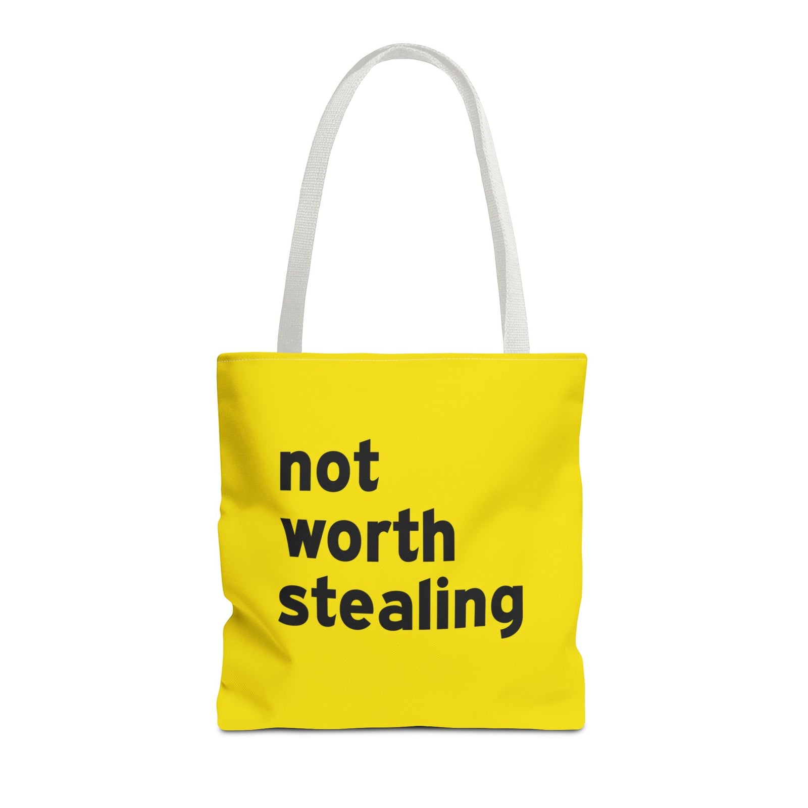 Not Worth Stealing Tote Bag — Printed Green Travel Tote