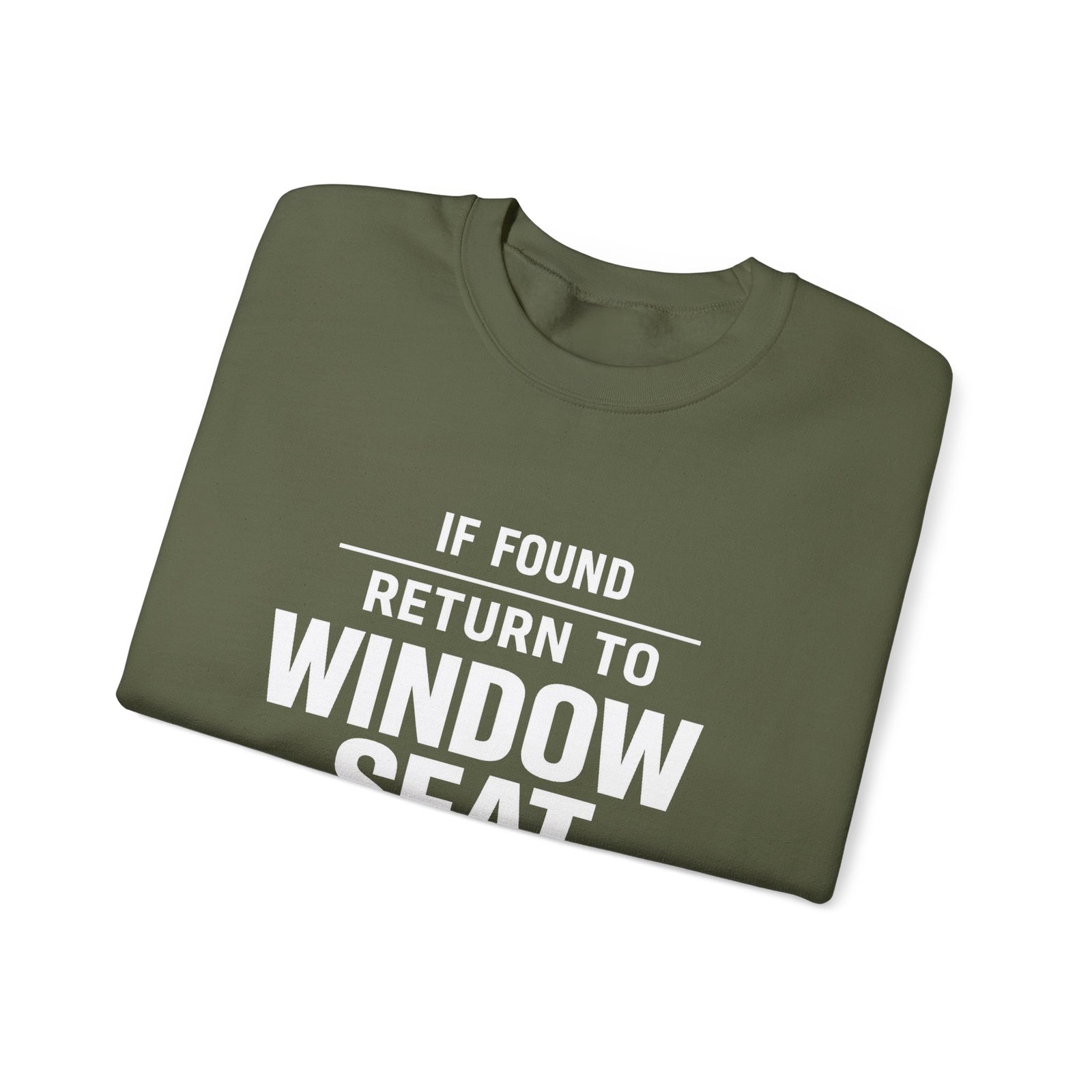 If Found Return to Window Seat - Crewneck Sweatshirt