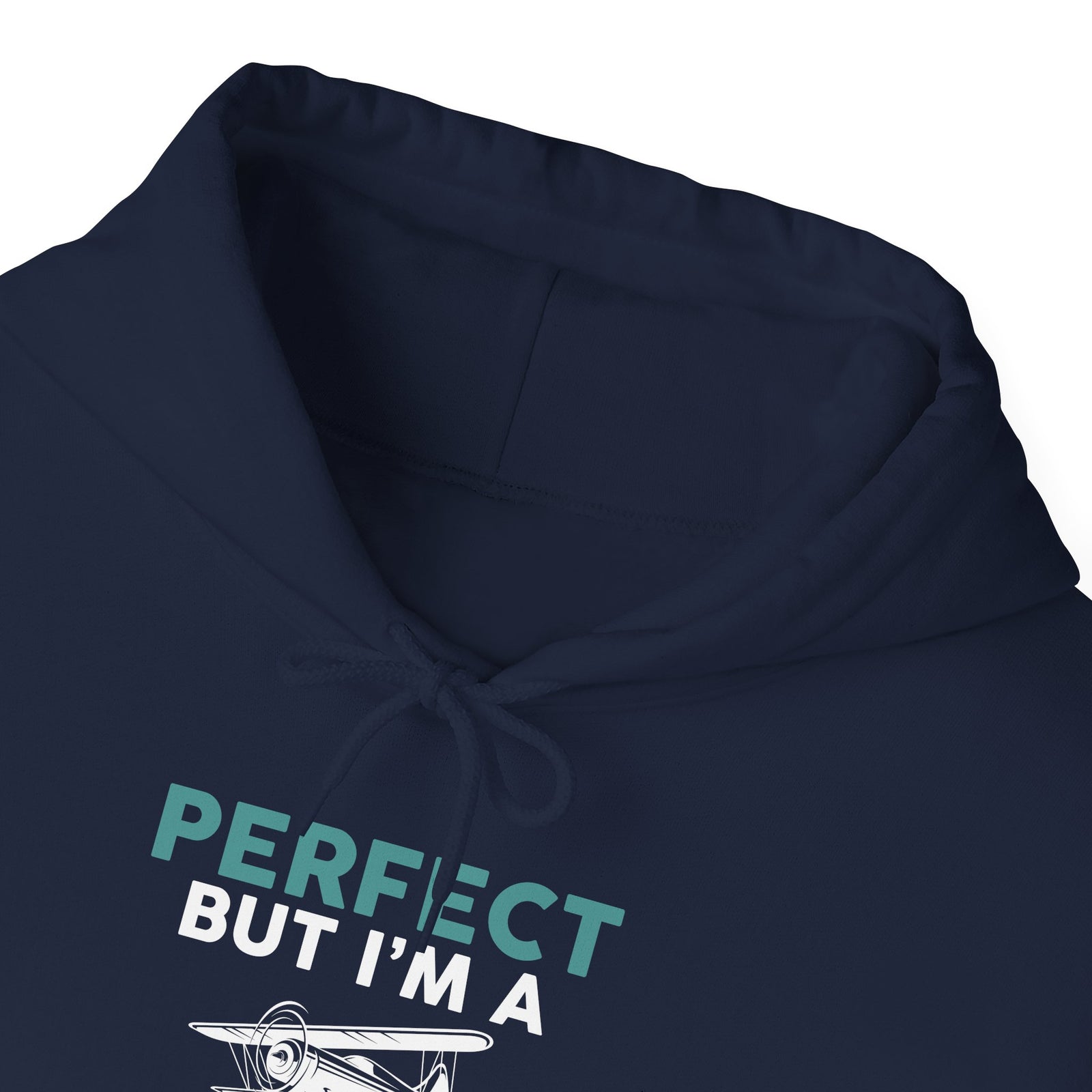 Perfect But I'm Pilot - Pullover Hoodie