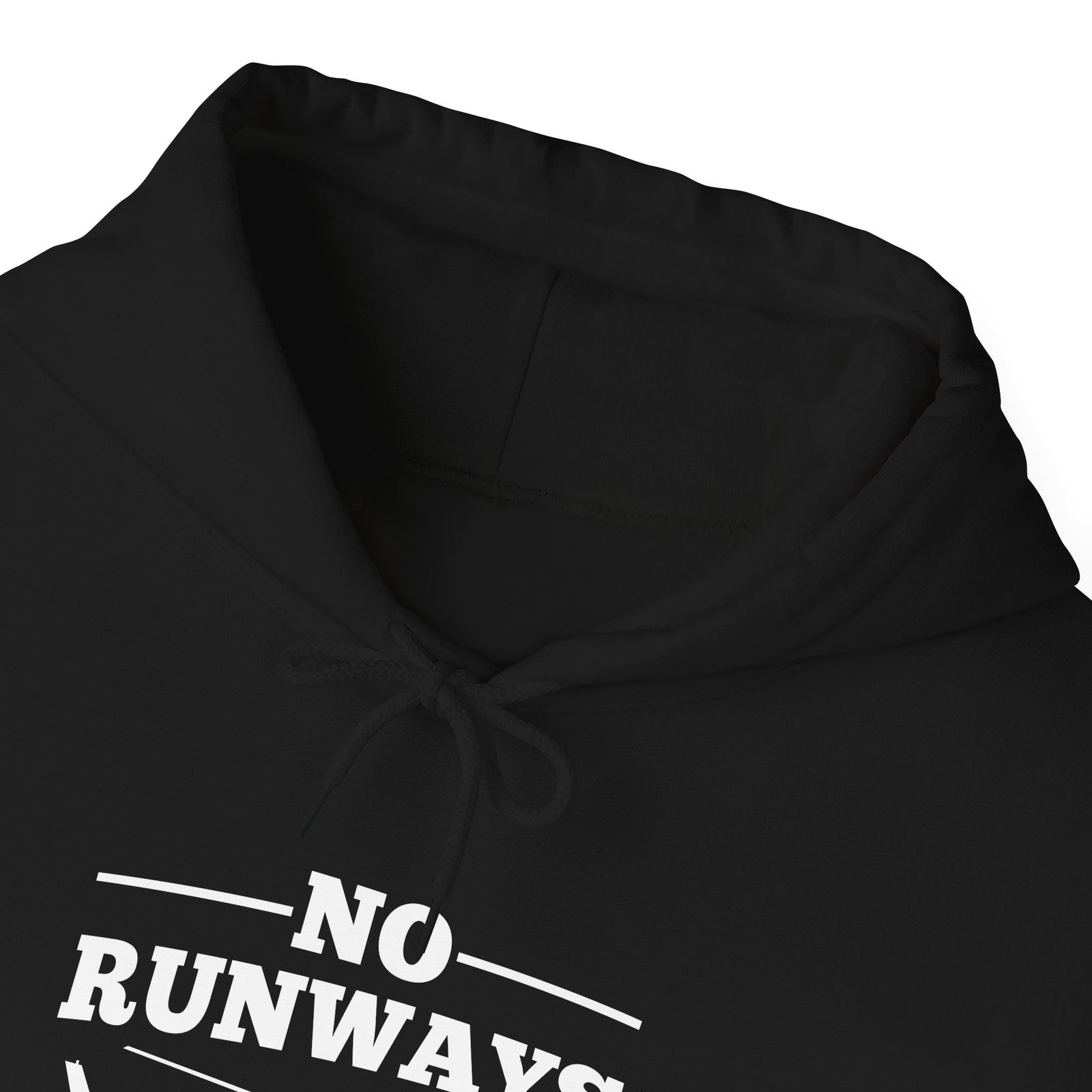 No Runways No Problem - Unisex Pullover Hoodie