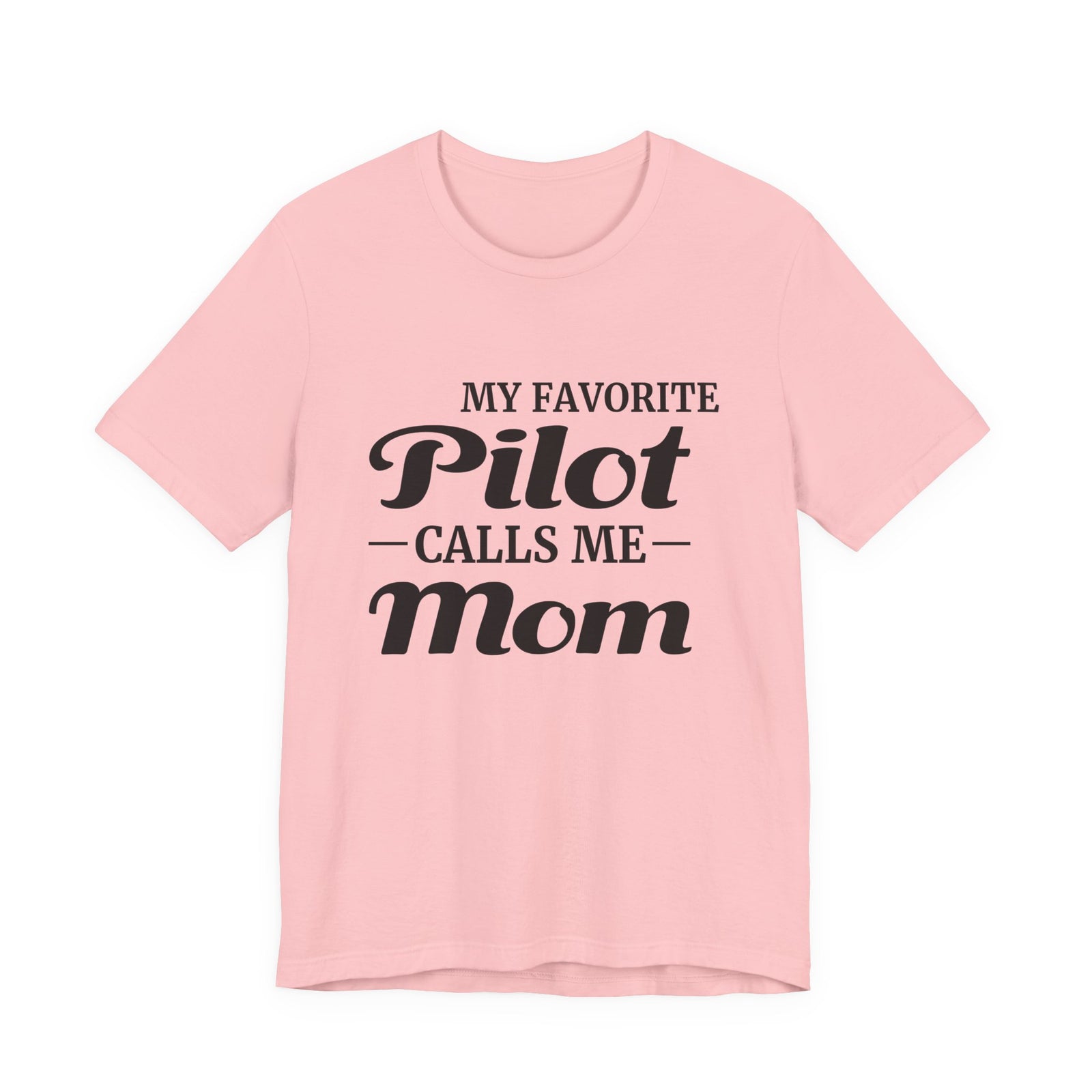 My Favorite Pilot Calls Me Mom Unisex Jersey Tee - Perfect for Aviation Enthusiasts