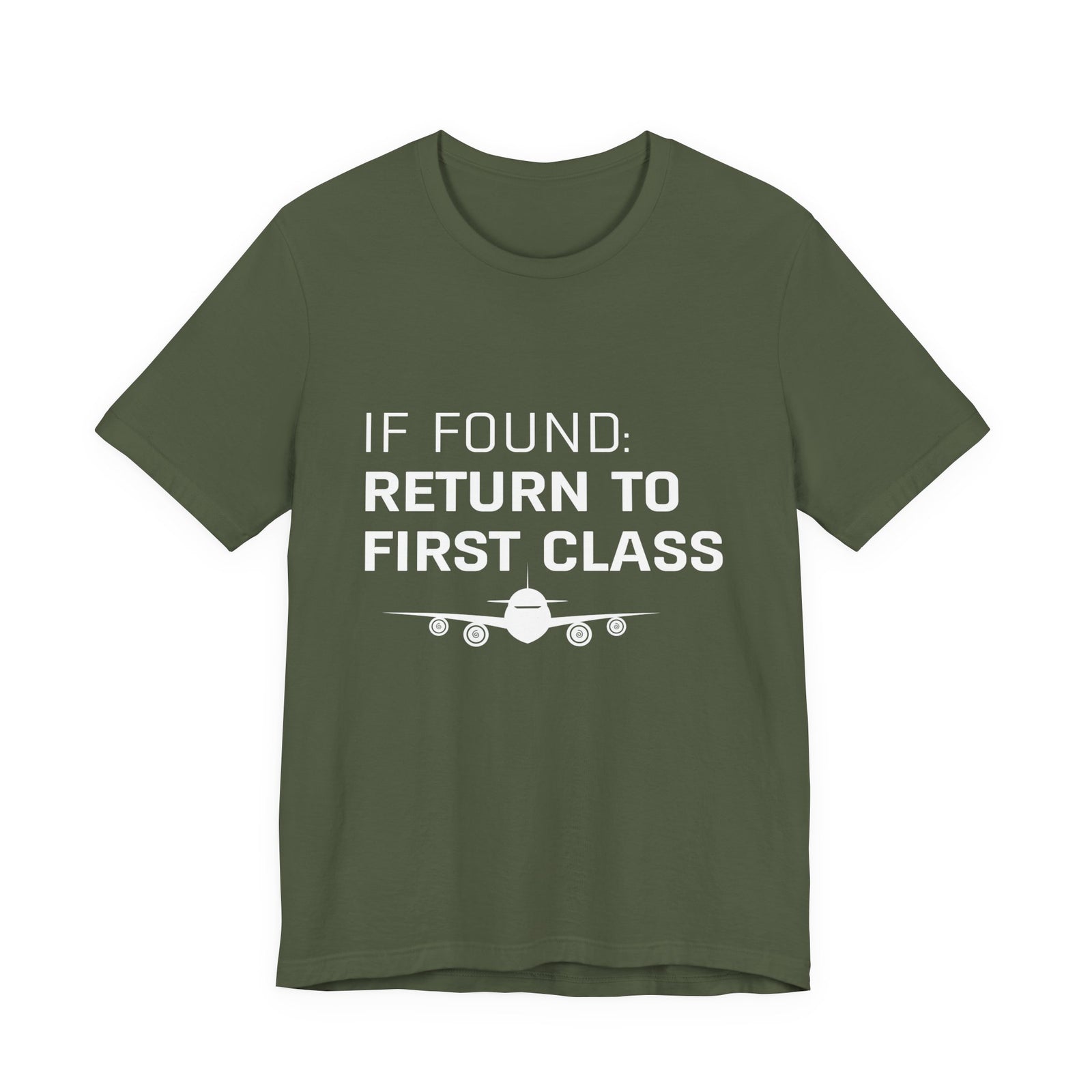 If Found: Return To First Class - Unisex Jersey Tee