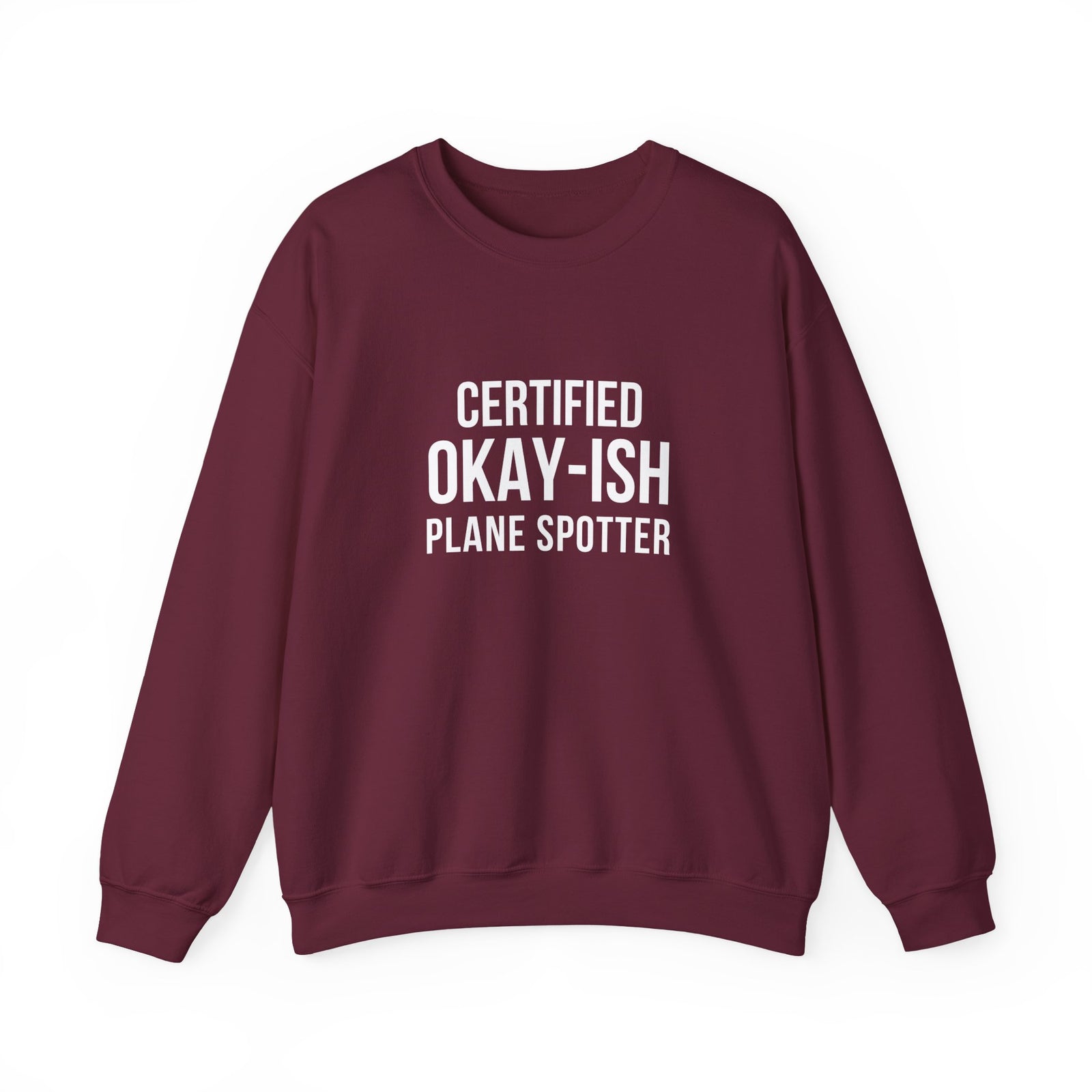Certified Okay-ish Plane Spotter - Crewneck Sweatshirt