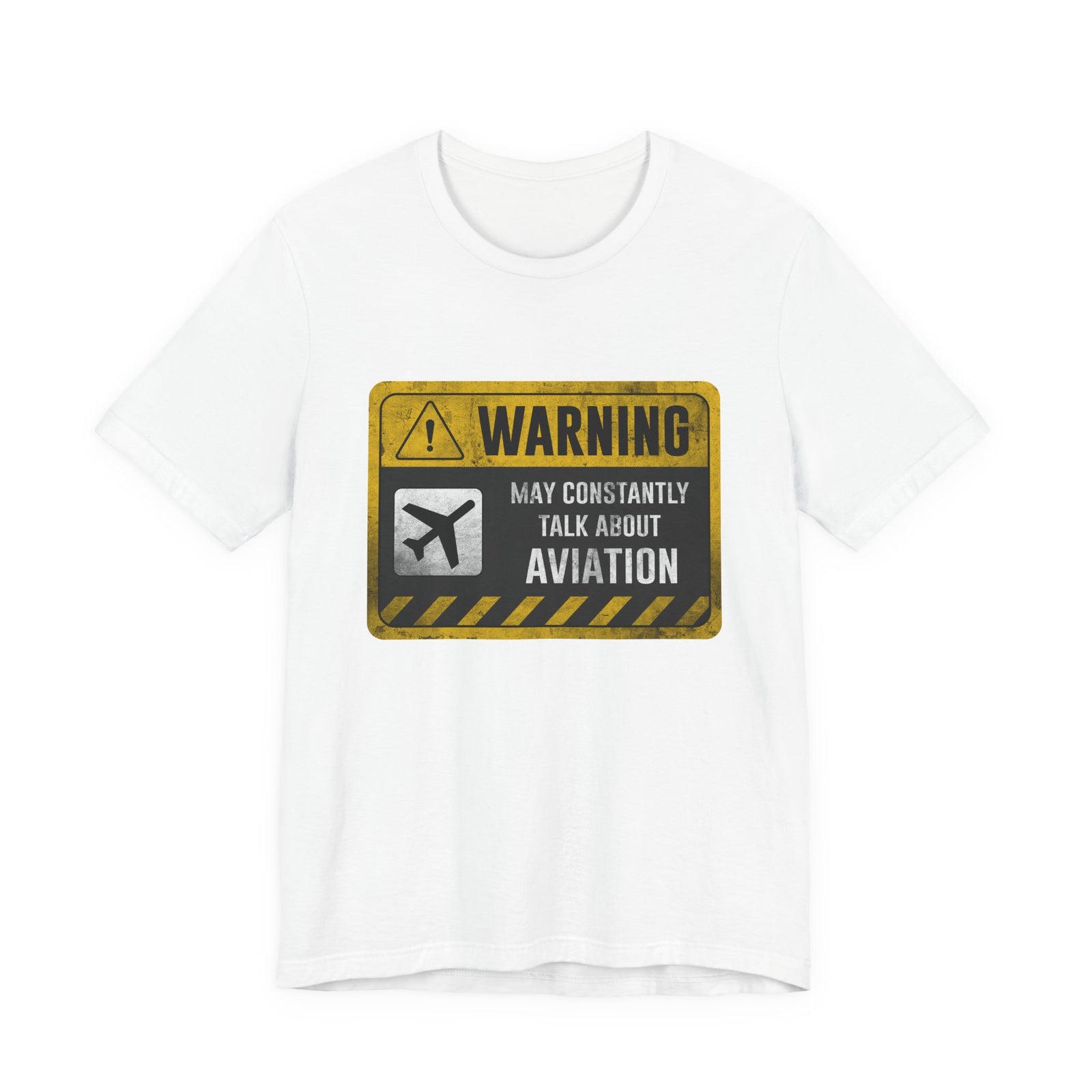Warning May Constantly Talk About Aviation - Unisex Jersey Tee