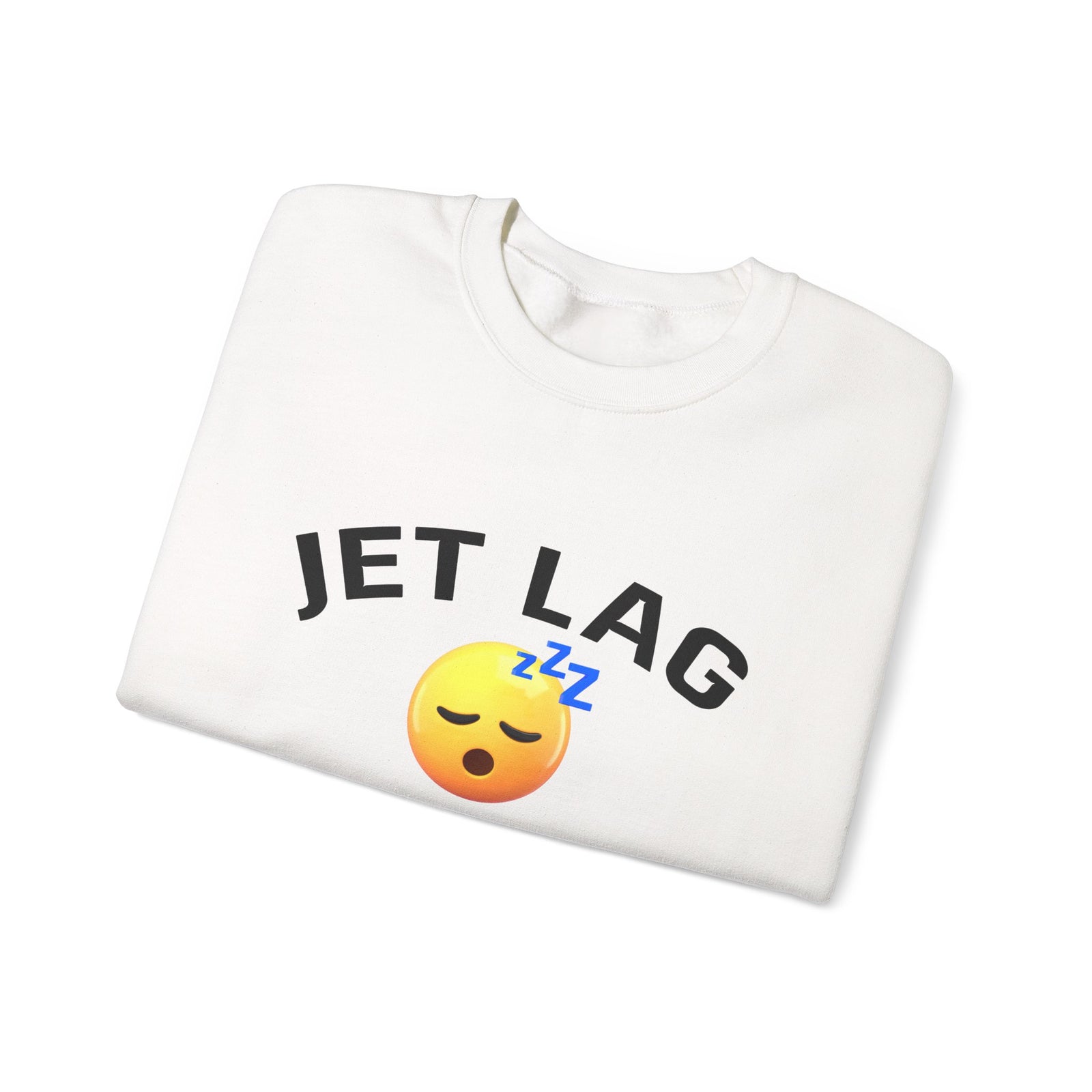 Jet Lag Made Me Do It - Crewneck Sweatshirt