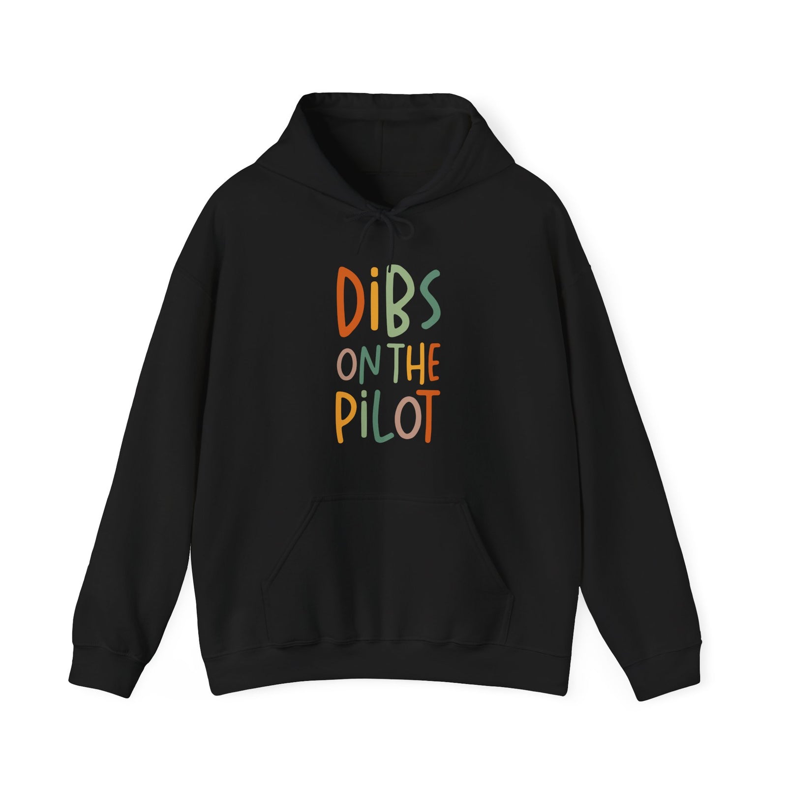 Dibs On The Pilot - Pullover Hoodie