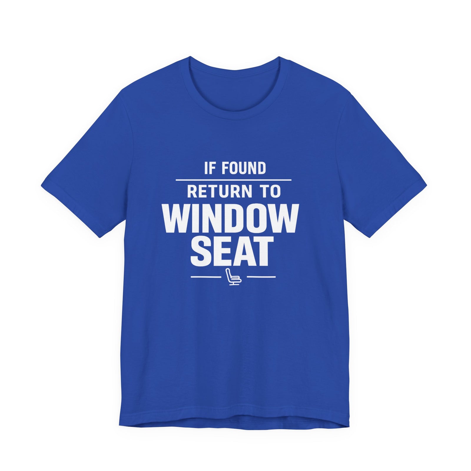 If Found Return to Window Seat - Unisex Jersey Tee