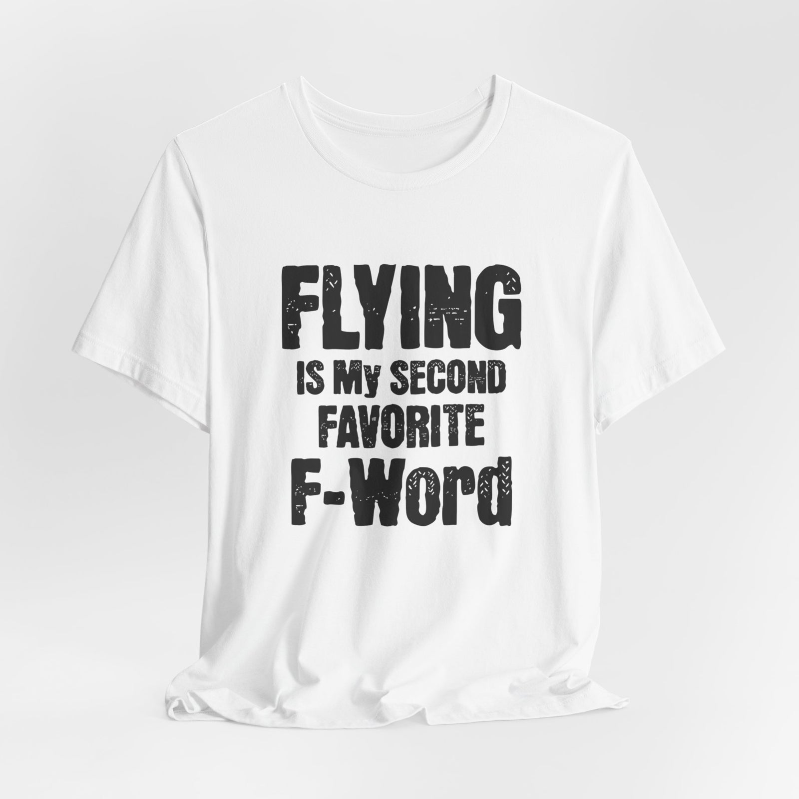 Flying Is My Second Favorite F-Word Unisex Jersey Tee - Perfect for Aviation Enthusiasts