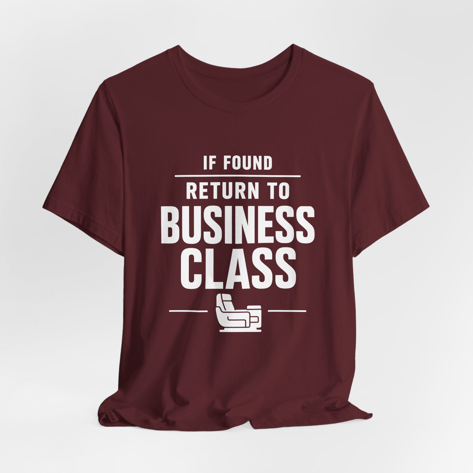 If Found: Return to Business Class - Unisex Jersey Tee