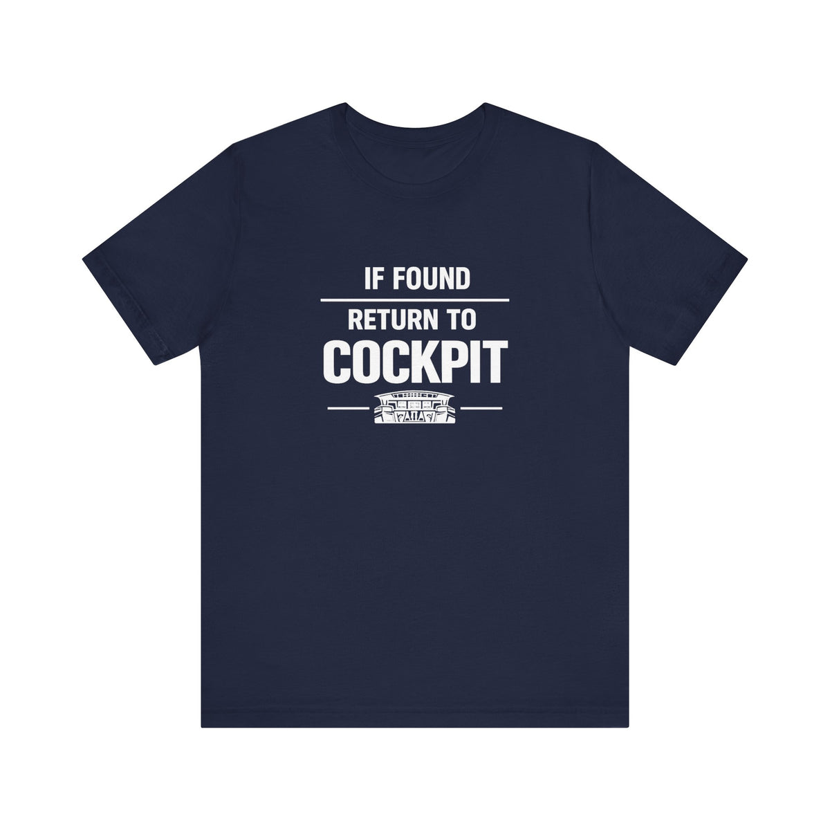 If Found Return to the Cockpit - Unisex Jersey Tee