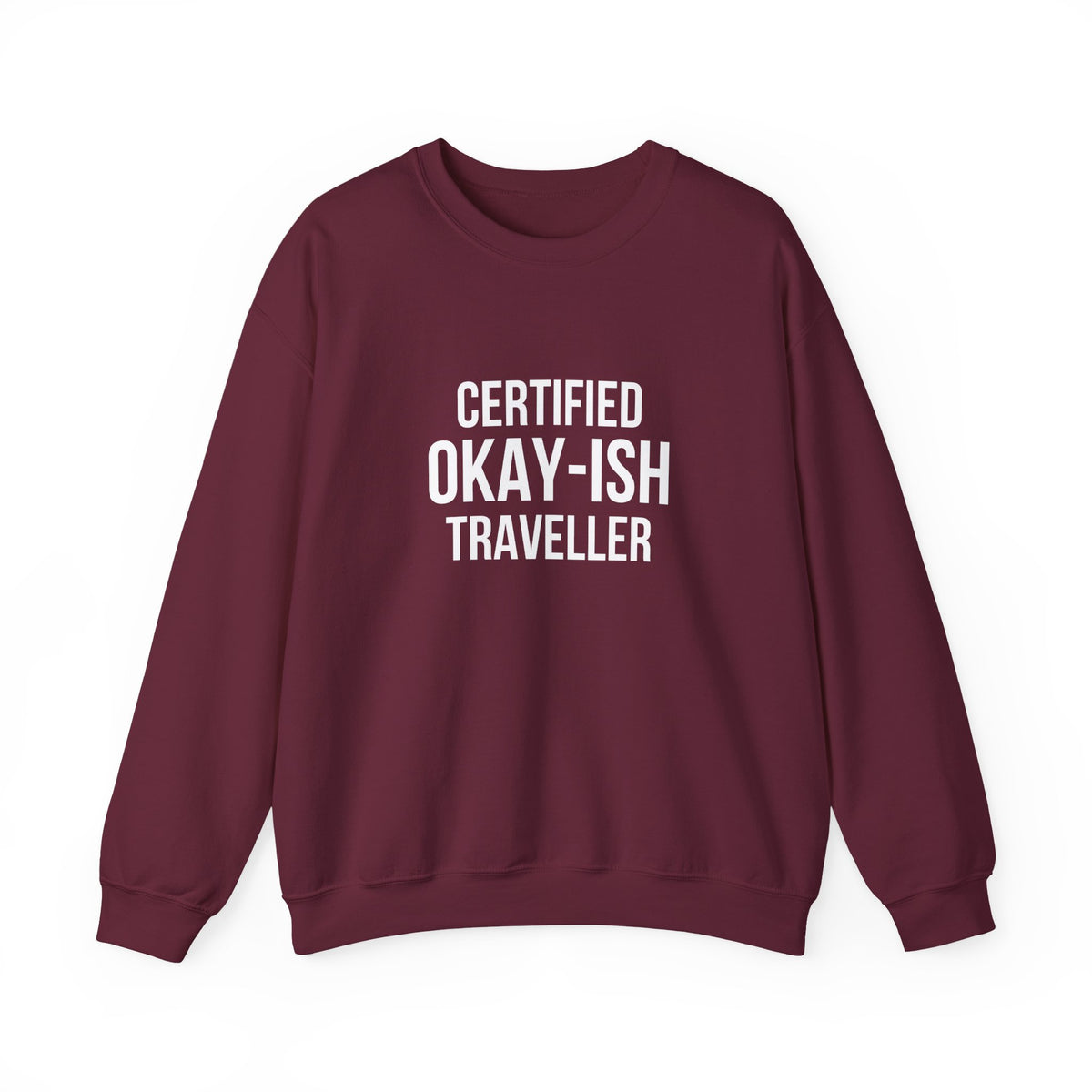 Certified Okay-ish Traveller -  Crewneck Sweatshirt