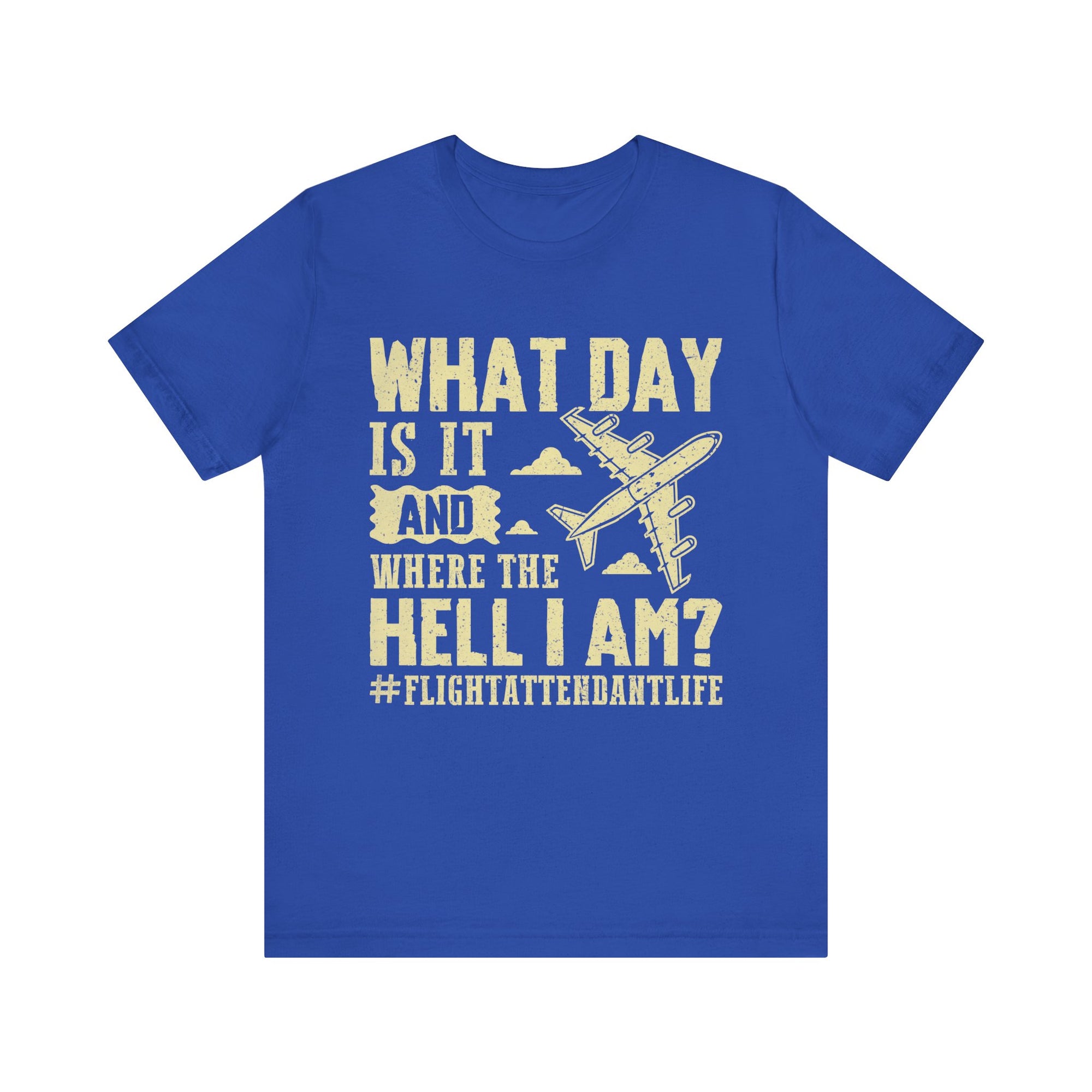 What Day Is It?  - Unisex Jersey Tee