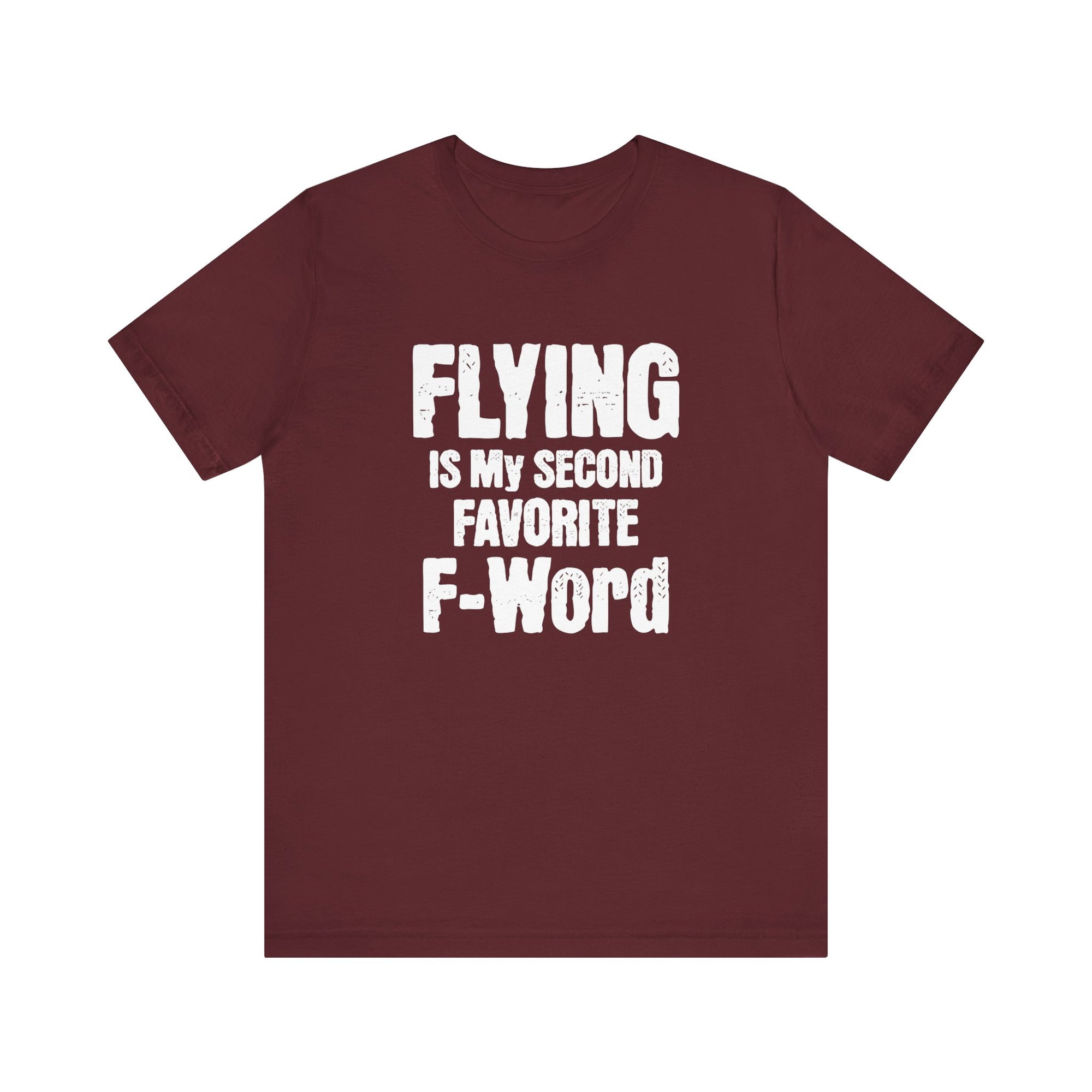 Flying Is My Second Favorite F-Word  Unisex Jersey Tee - Perfect for Aviation Enthusiasts
