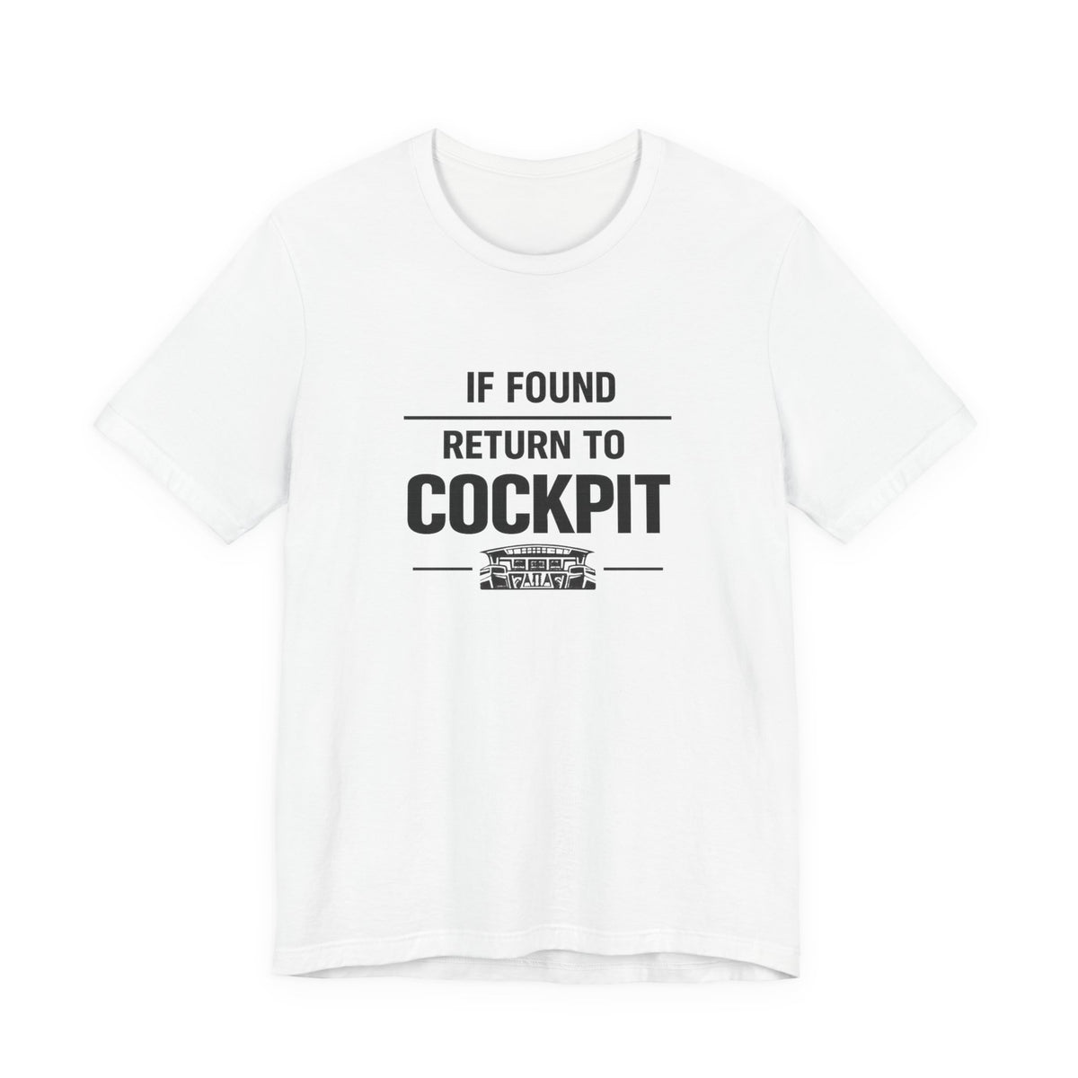 If Found Return to the Cockpit - Unisex Jersey Tee