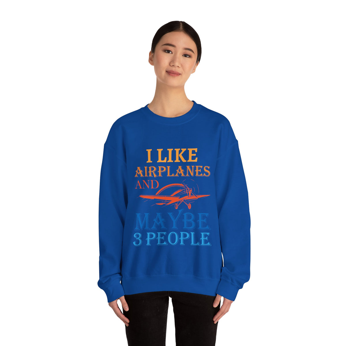 I Like Airplanes And Maybe 3 People -  Unisex Crewneck Sweatshirt