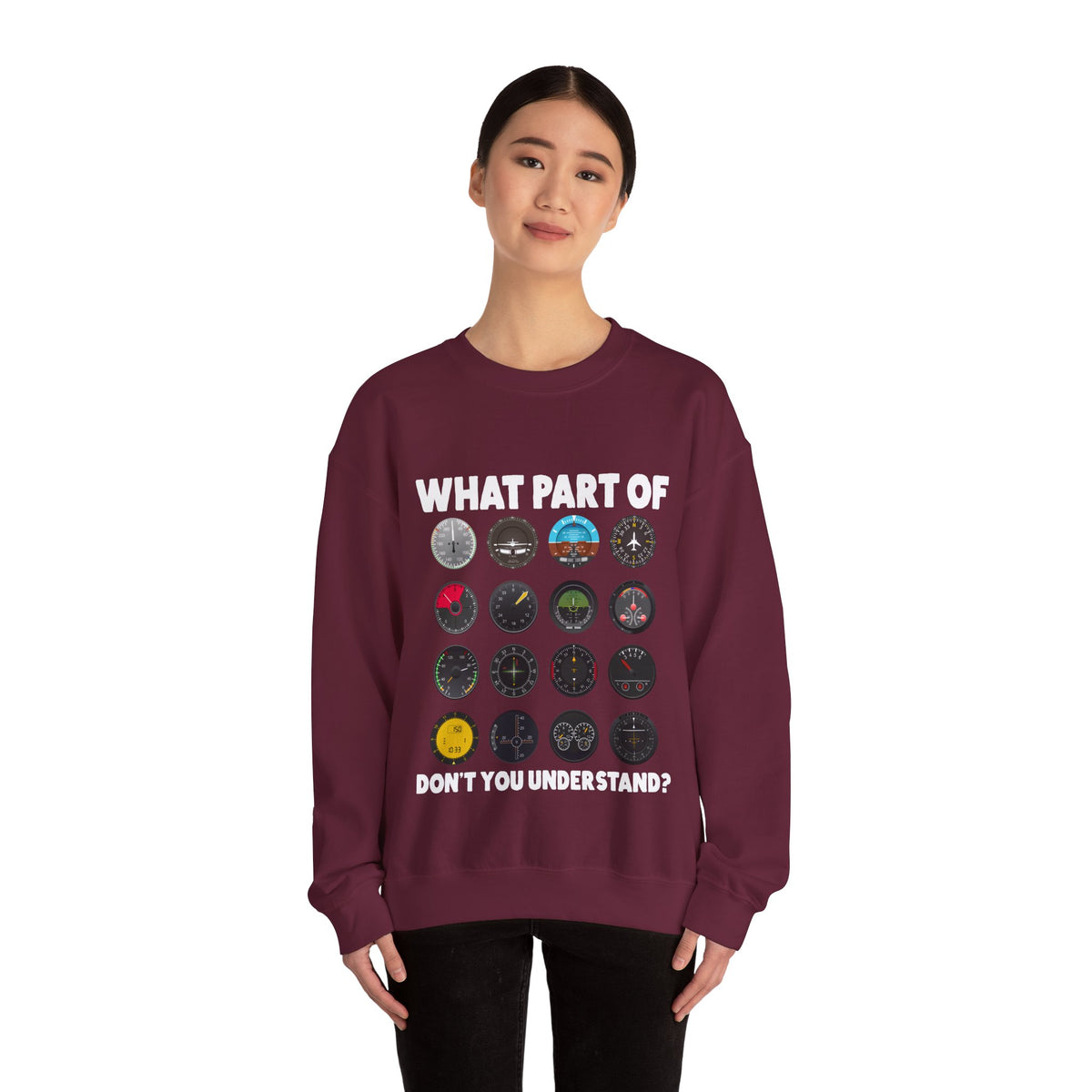 What Part Of Don't You Understand?   -  Crewneck Sweatshirt