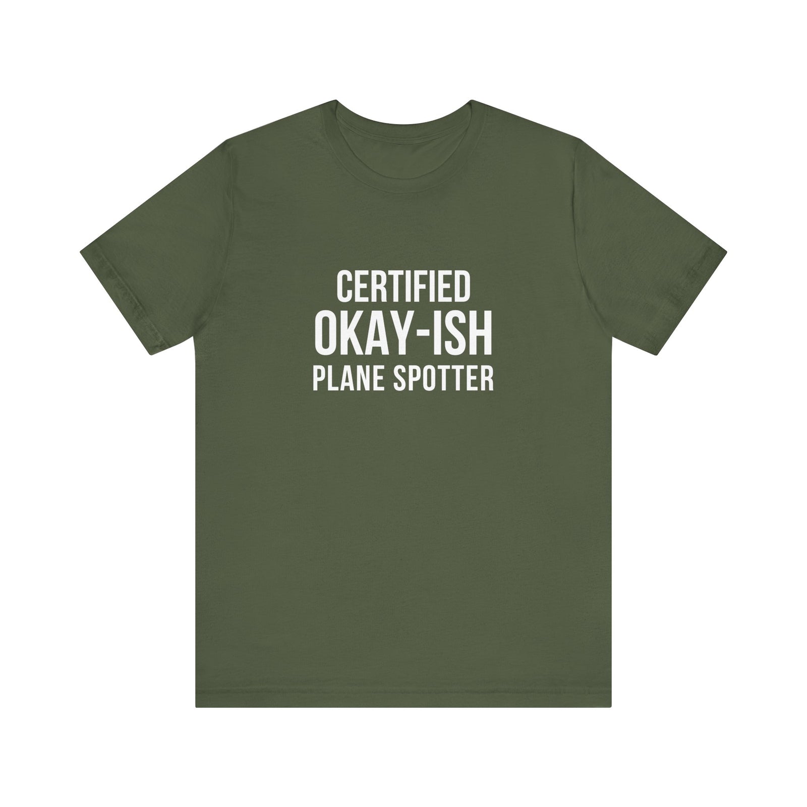 Certified Okay-ish Plane Spotter - Unisex Jersey Tee