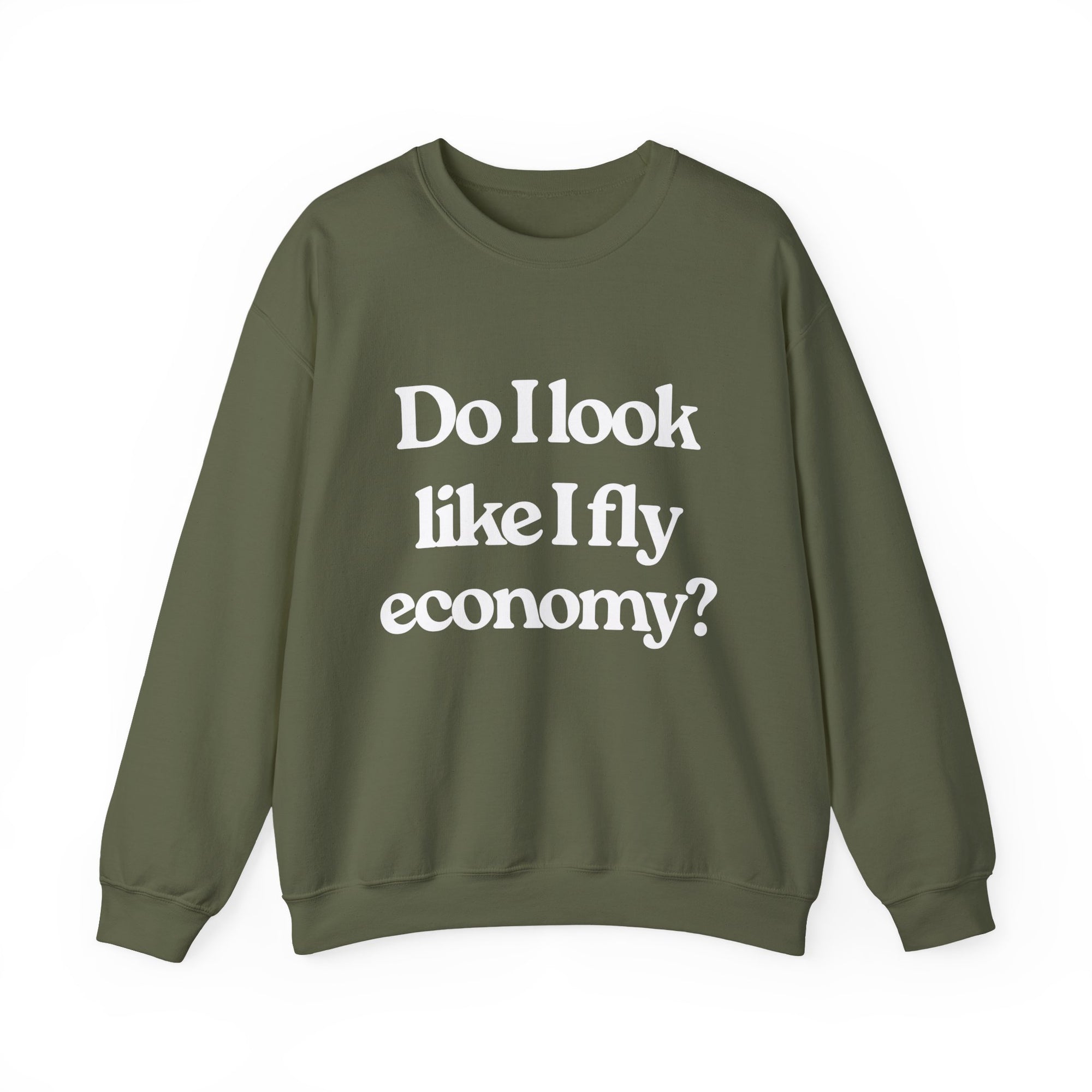 Do I Look Like I fly Economy? Crewneck Sweatshirt - Travel Inspiring Cozy Apparel